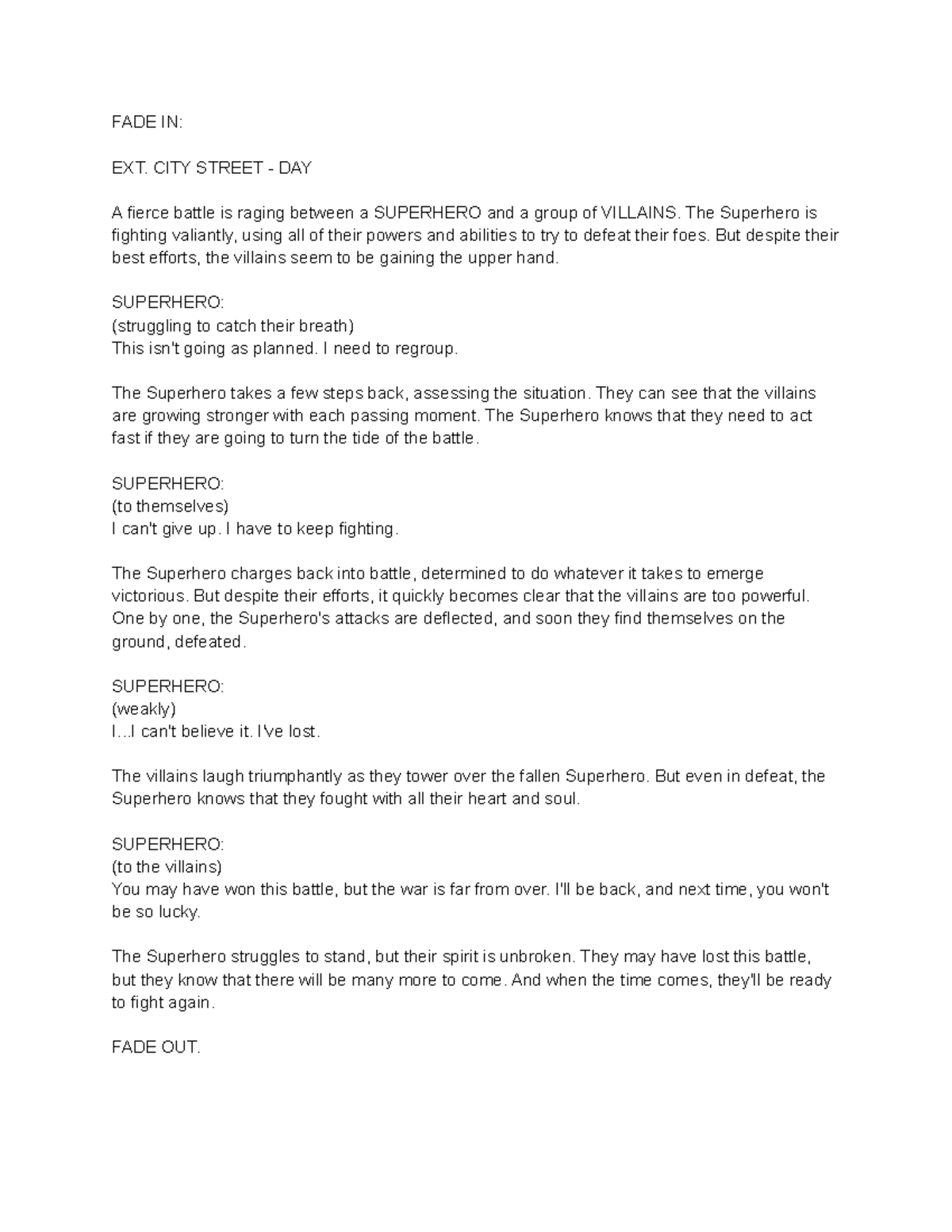 W11 Make Your Own Script - FADE IN: EXT. CITY STREET - DAY A fierce ...