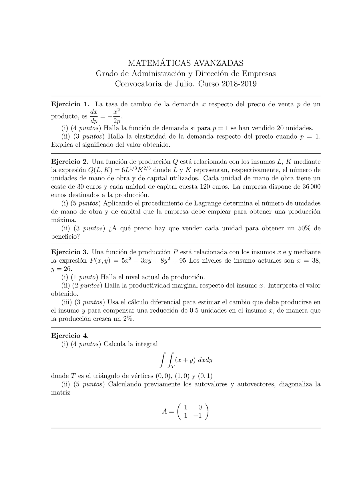 Examen Julio 19 - MATEM ́ATICAS AVANZADAS Grado De Administraci ́on Y ...