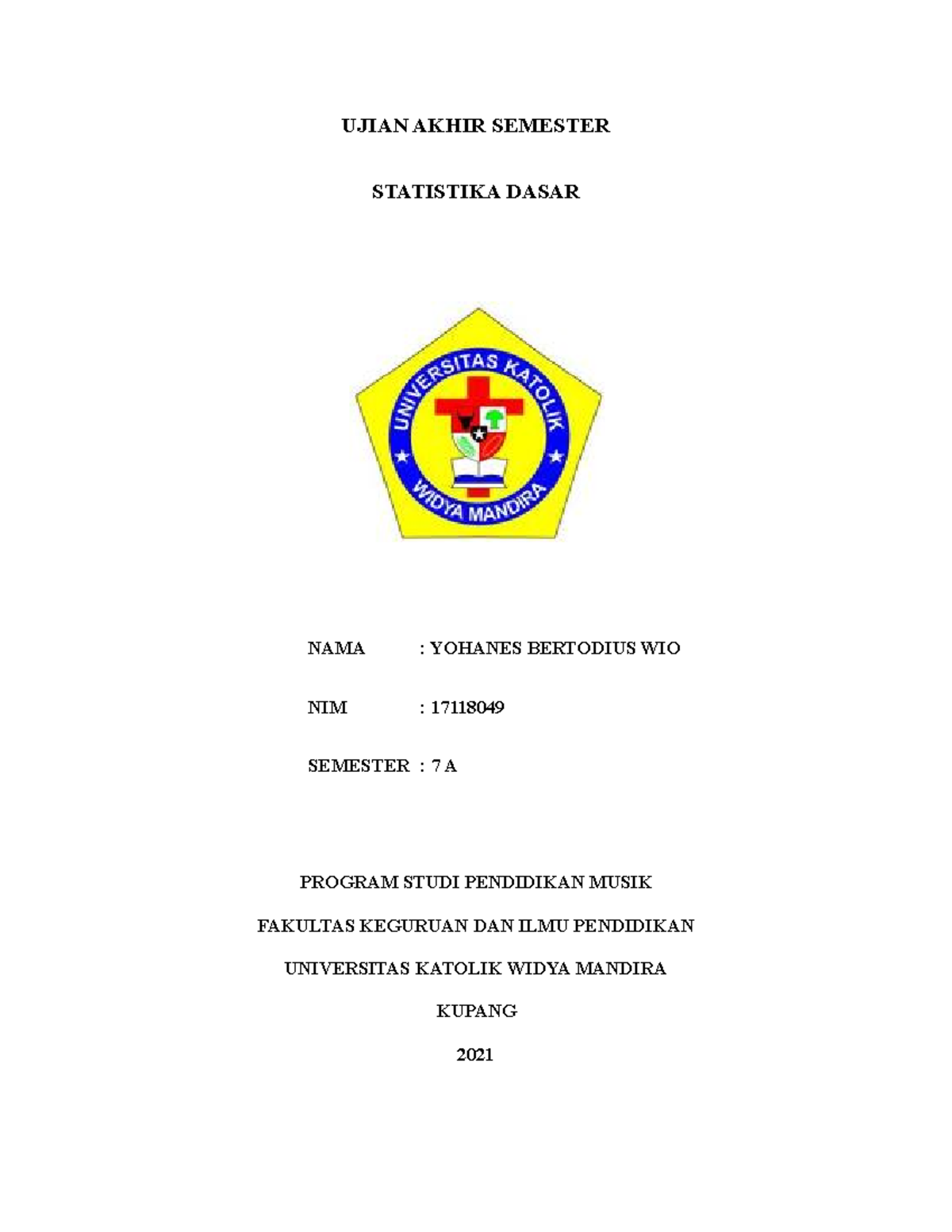 UAS Statistika 17118049 - UJIAN AKHIR SEMESTER STATISTIKA DASAR NAMA ...