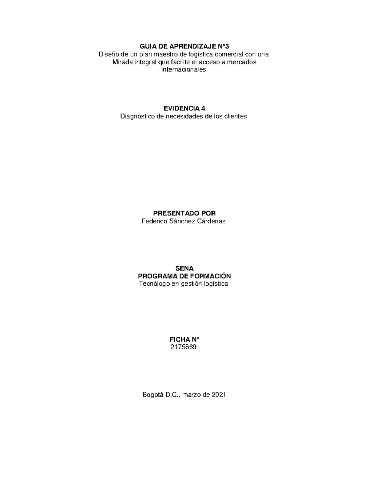 Evidencia 3.4 Diagnóstico DE Necesidades DE LOS Clientes - GUIA DE ...
