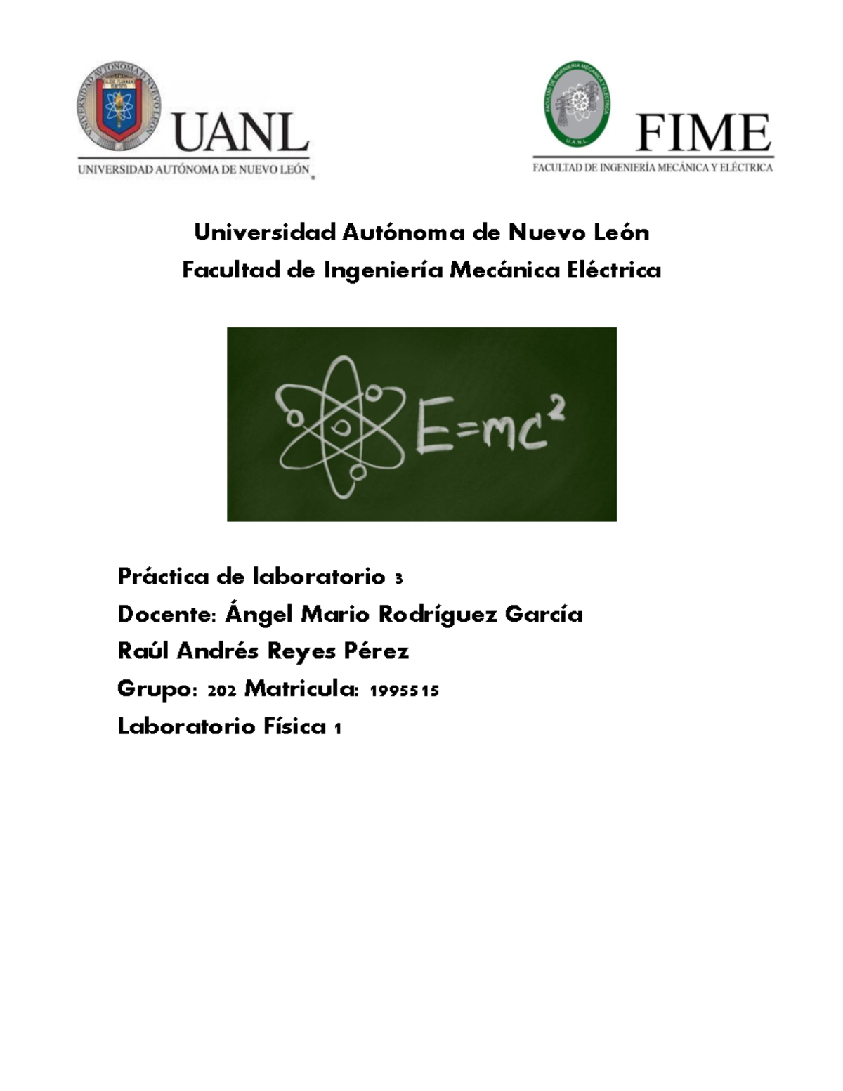 Practica 3 laboratorio fisica - Universidad Autónoma de Nuevo León ...