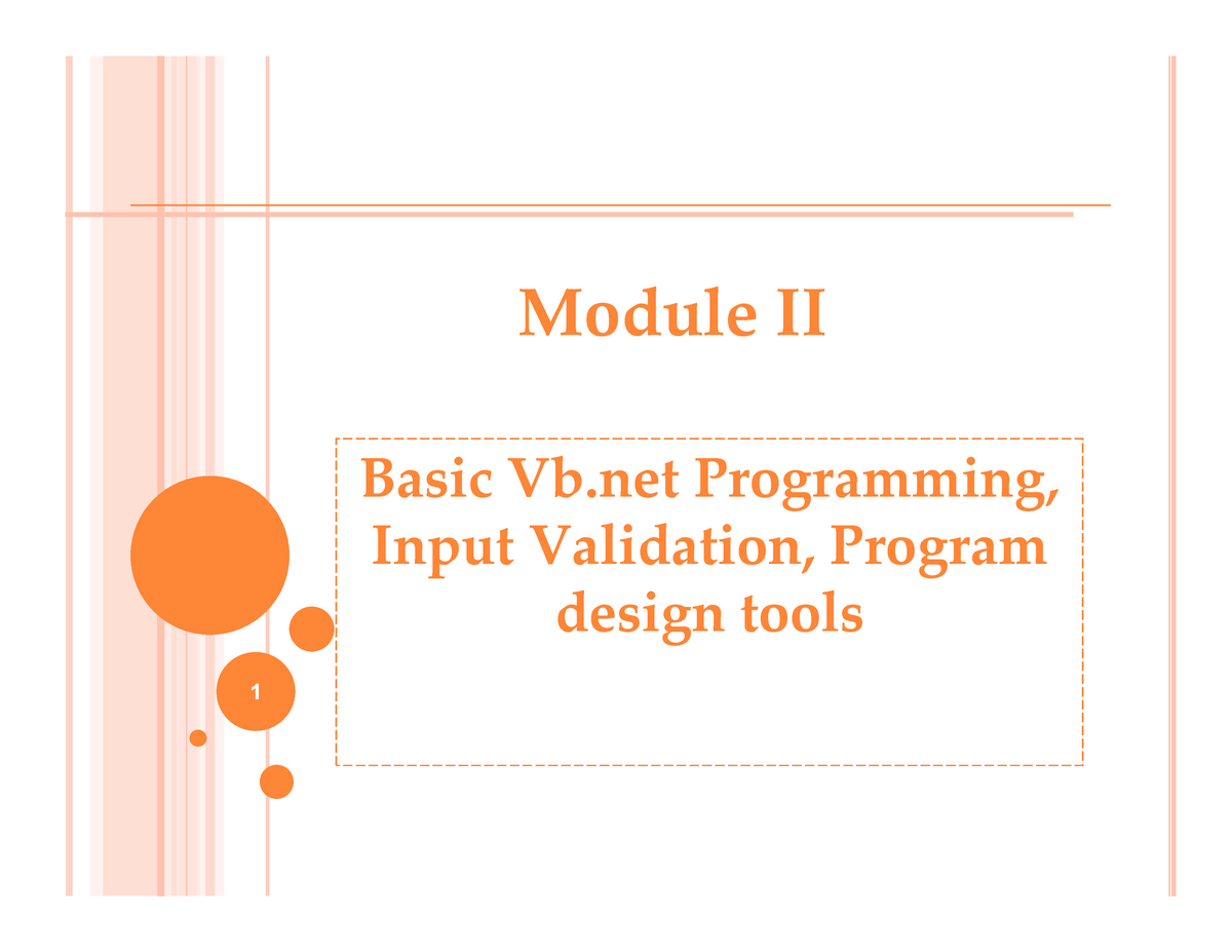 Development Software Module 2 - 1 Module II Basic Vb Programming, Input ...