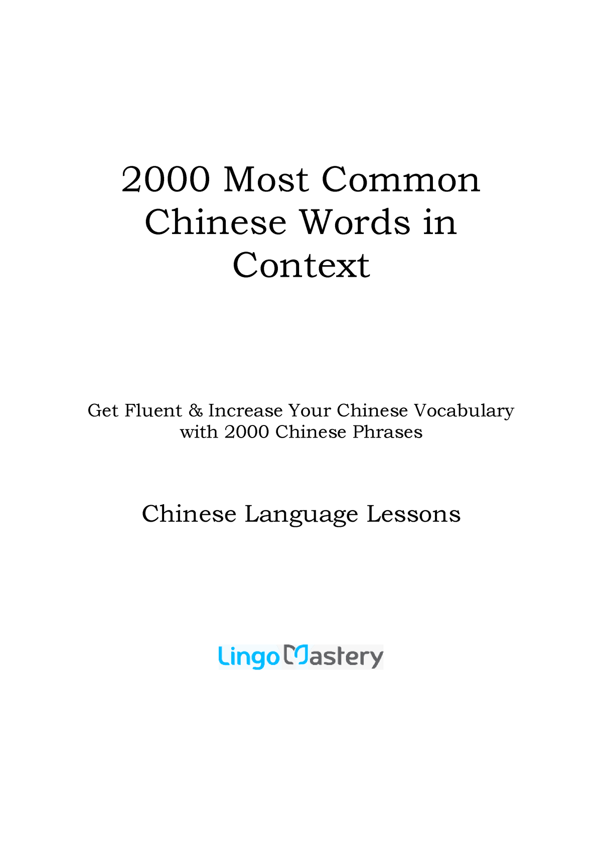 2000-most-common-chinese-words-in-context-lingo-mastery-z-library