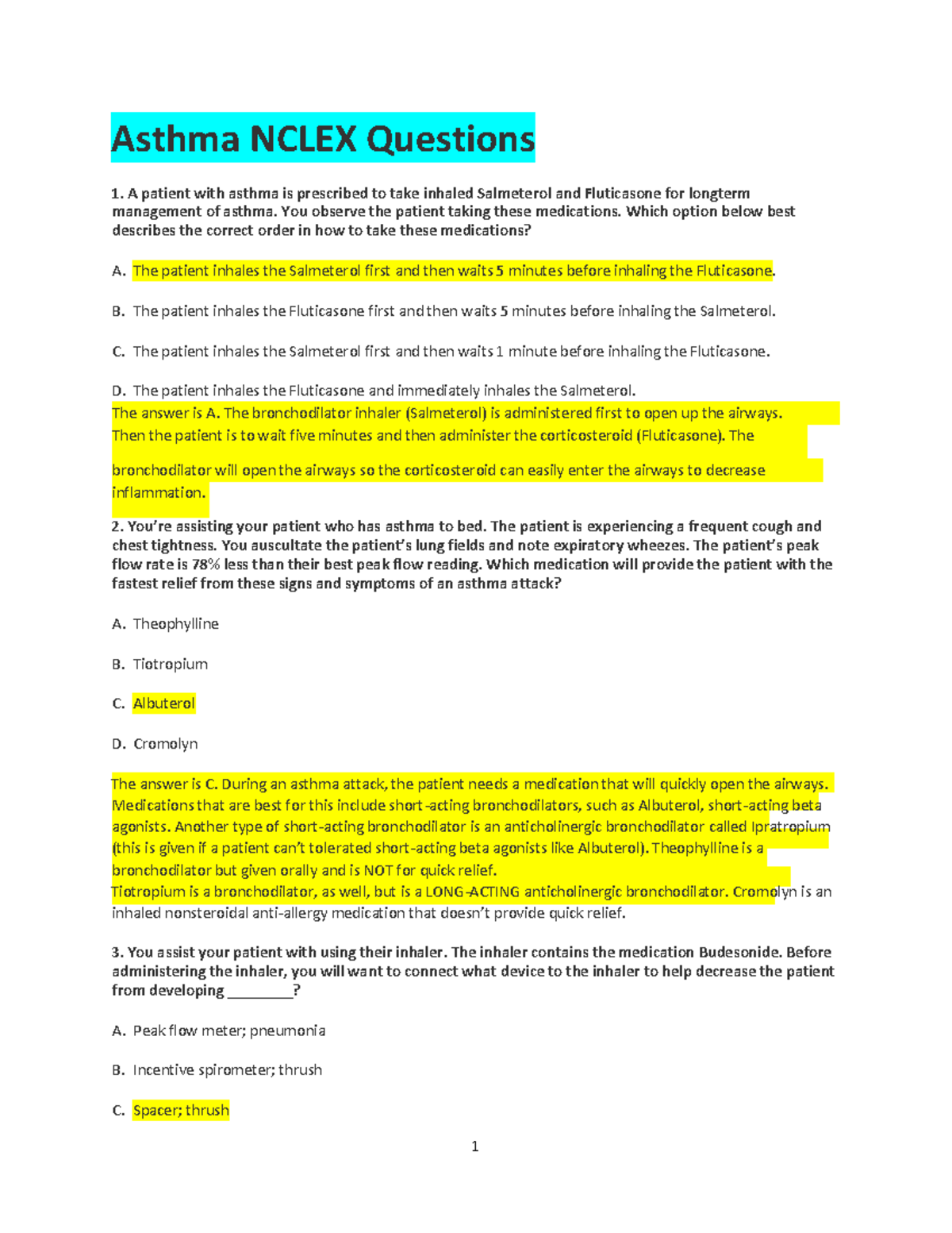 Asthma Nclex Questions Asthma NCLEX Questions 1. A patient with