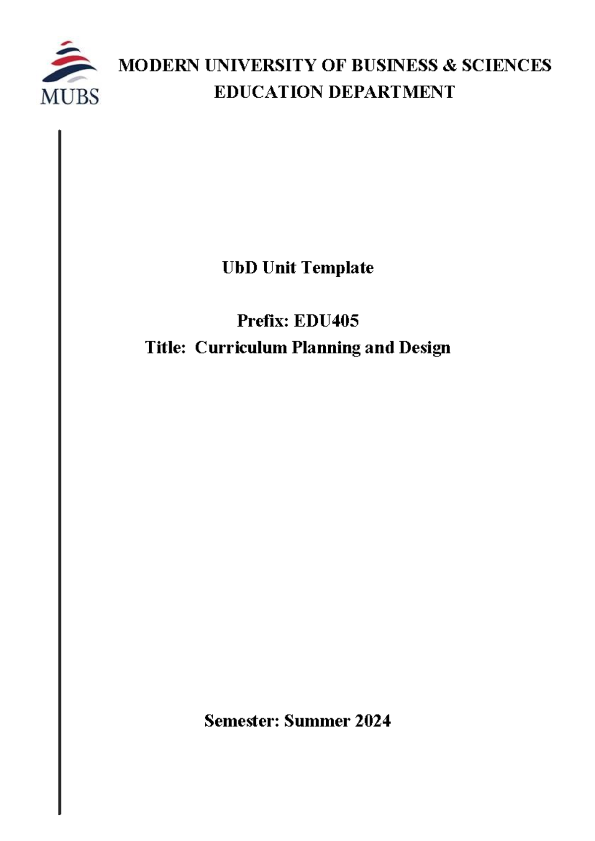 UBD Template - i need a Ubd for a science unit - MODERN UNIVERSITY OF ...