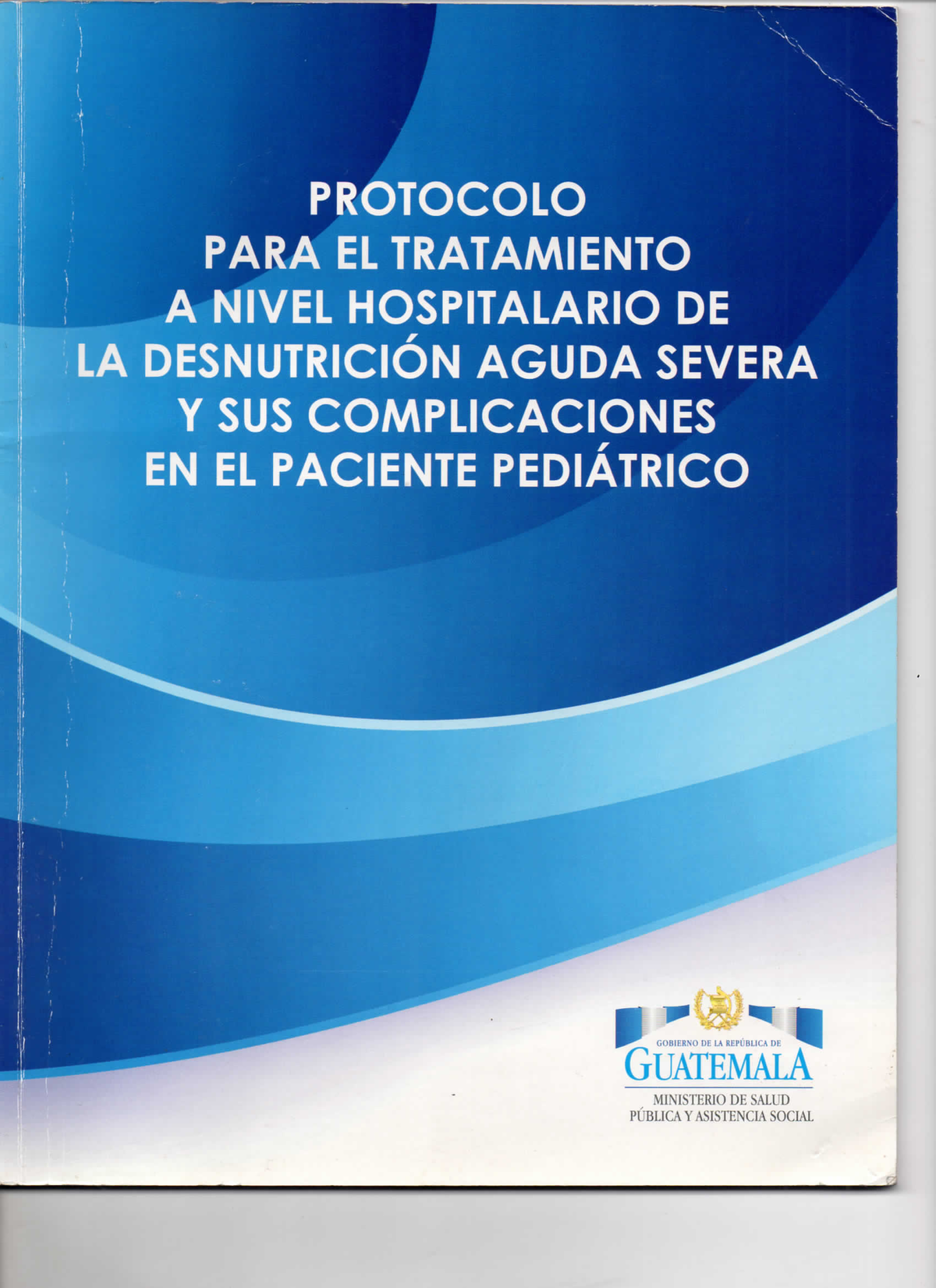 Protocolo De Tratamiento Hospitalario Desnutricion Aguda Severa Pediatria Dietoterapia Del