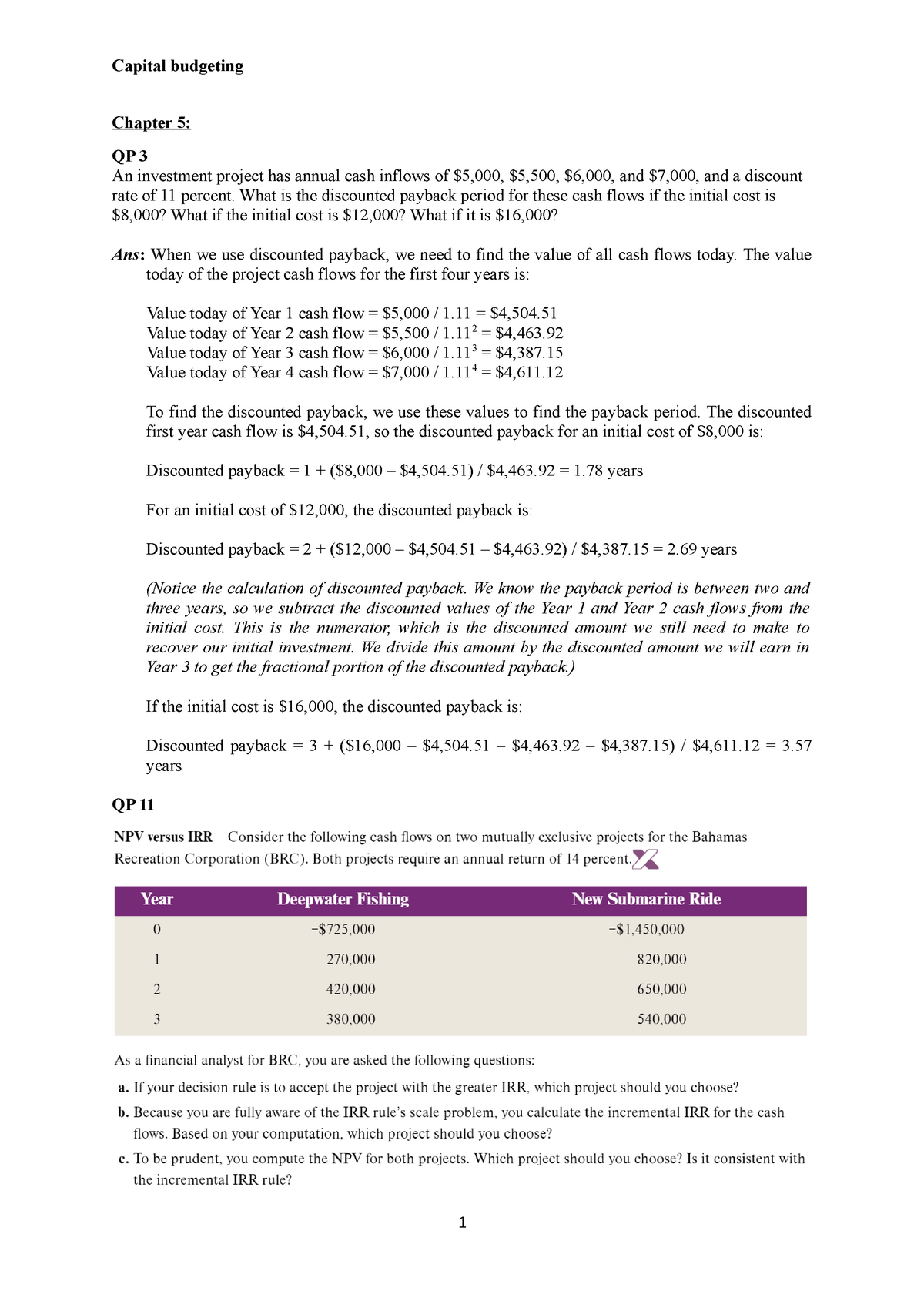 Week 1 solutions Chapter 5 QP 3 An investment project has annual cash inflows of 5000