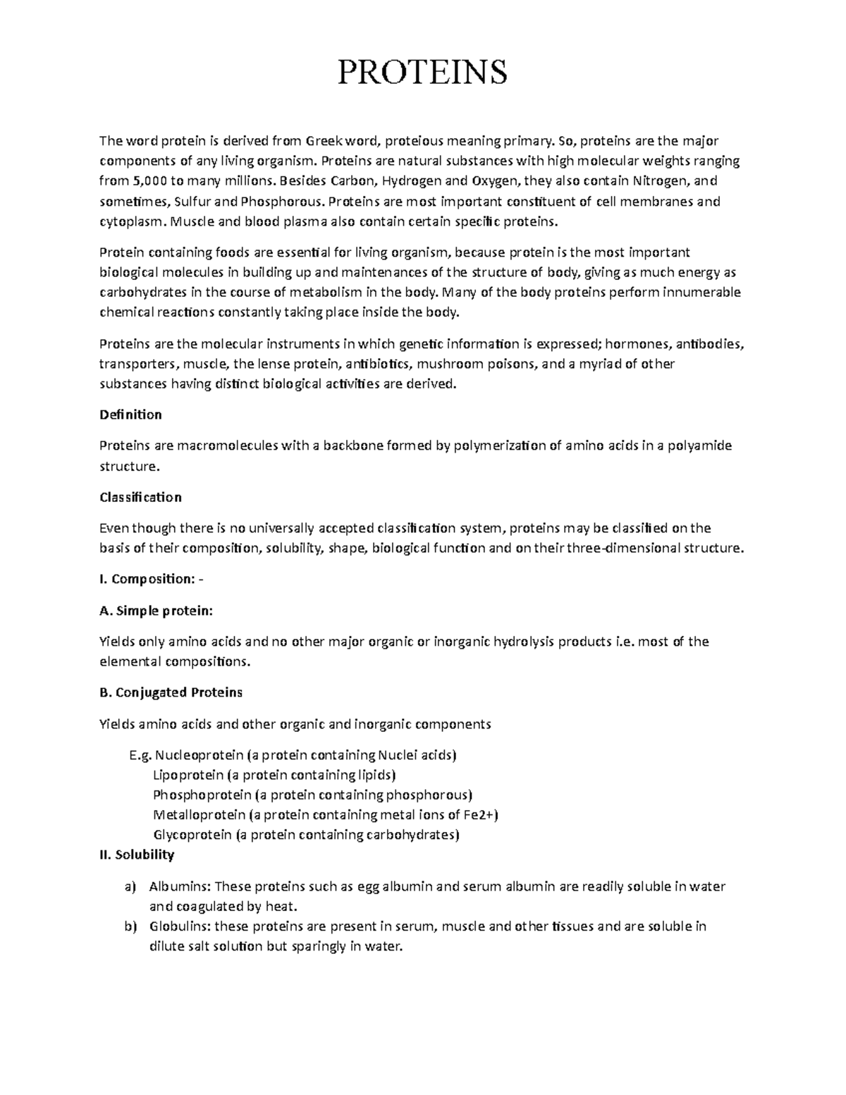 Proteins PROTEINS The word protein is derived from Greek word