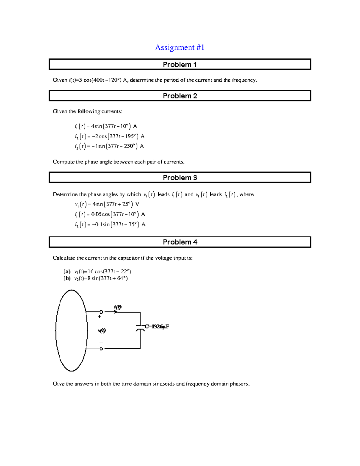 Assignment#1 - Assignement 2 - Assignment Problem 1 Given I(t)=5 Cos ...