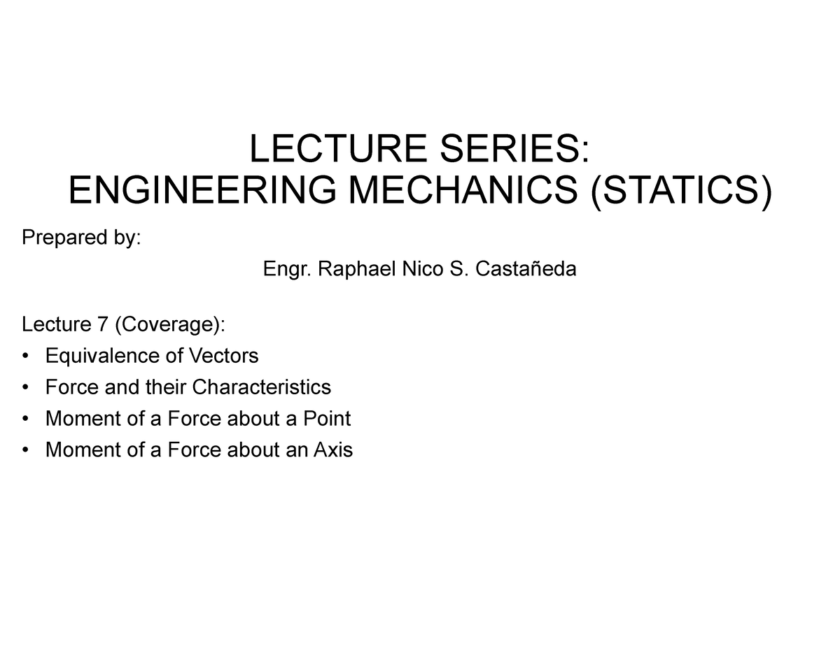 lecture-7-equivalent-vectors-force-and-its-characteristics-moment