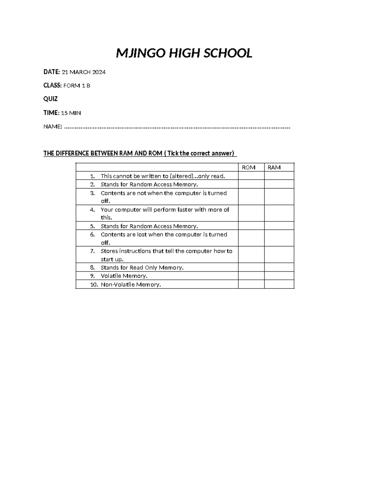 Mjingo HIGH School QUIZ - MJINGO HIGH SCHOOL DATE: 21 MARCH 2024 CLASS ...