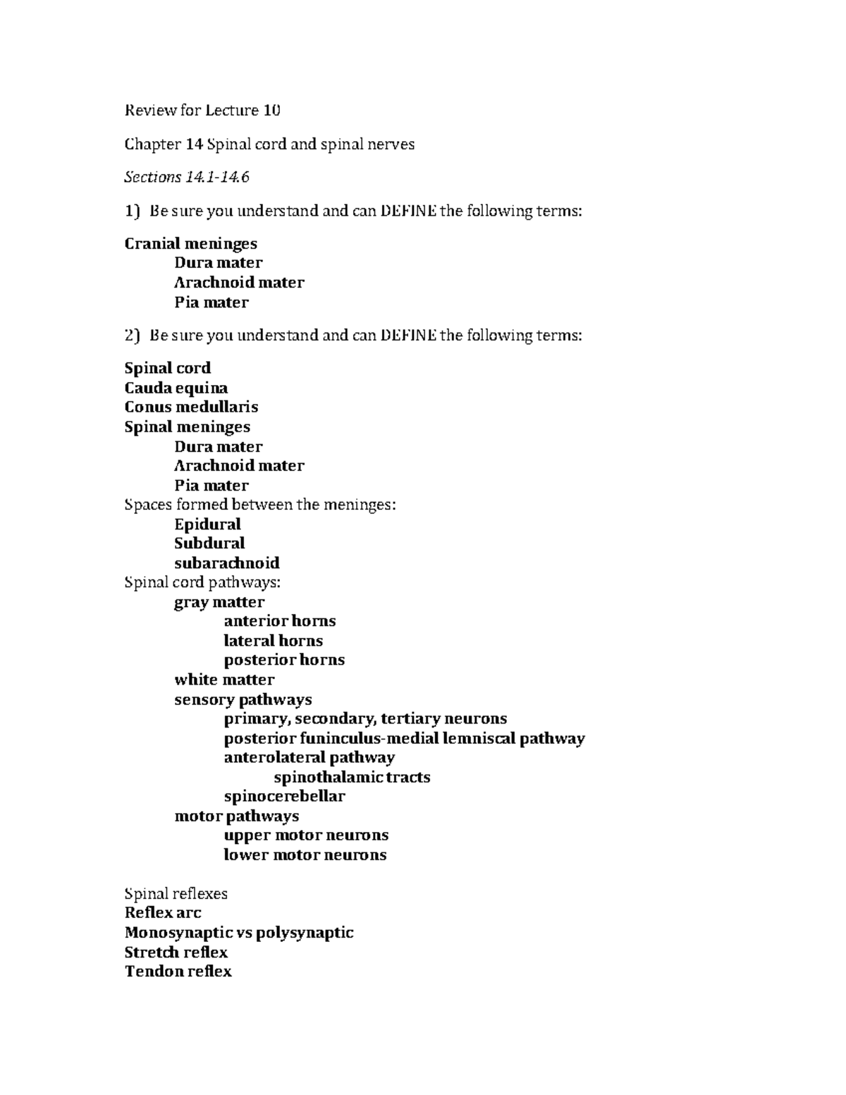 Lecture 10 review - Review for Lecture 10 Chapter 14 Spinal cord and ...