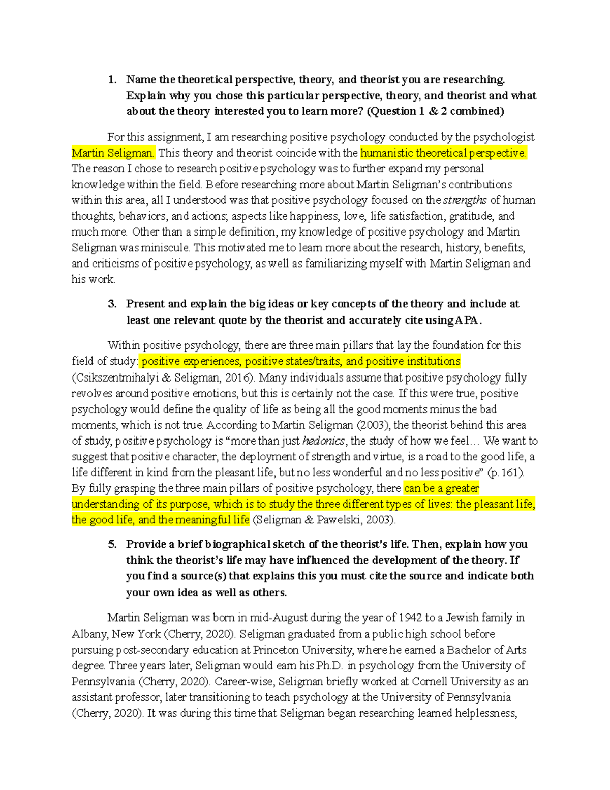 Positive Psychology by Martin Seligman - 1. Name the theoretical ...