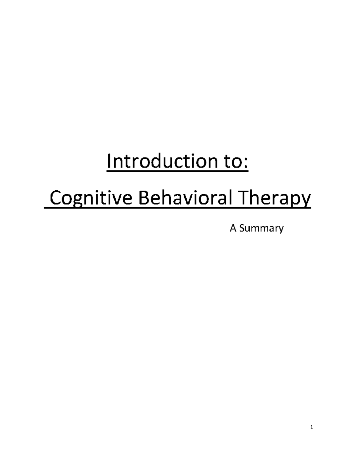 Summary Introduction To Cognitive Behavioral Therapy, Complete ...