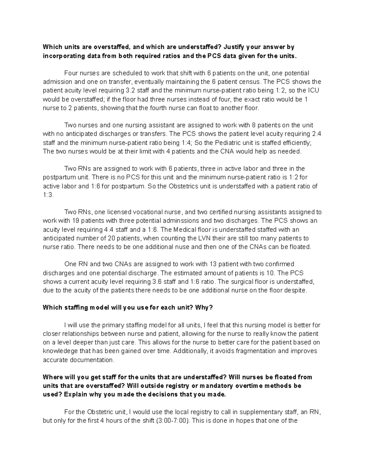 Making Sound Staffing Decisions - Which units are overstaffed, and ...