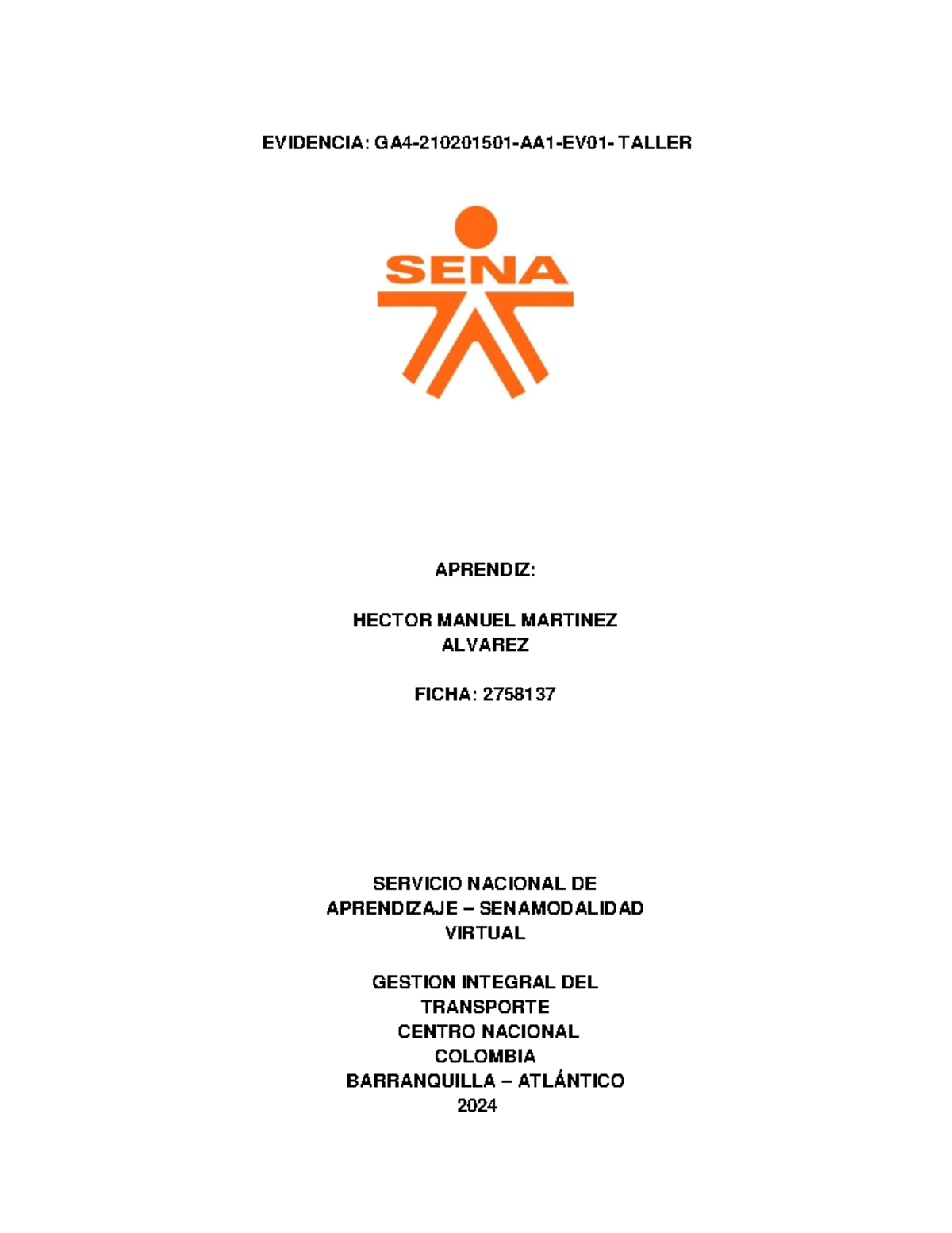 Taller 1 Evidencia Ga4 210201501 Aa1 Ev01 Taller Aprendiz Taller 1 Evidencia Ga4 210201501 Aa1 Ev01 Taller Aprendiz