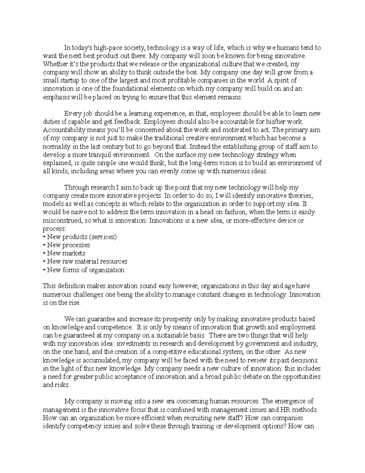 Case Paper One Grade A In today's highpace society, technology is a way of life, which is