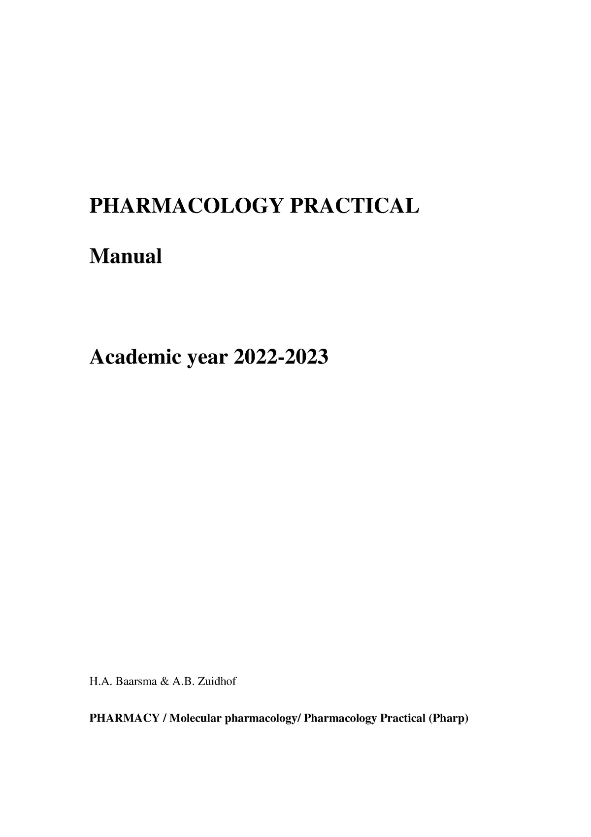 Manual Pharmacology Practical 2022-2023 - PHARMACOLOGY PRACTICAL Manual ...