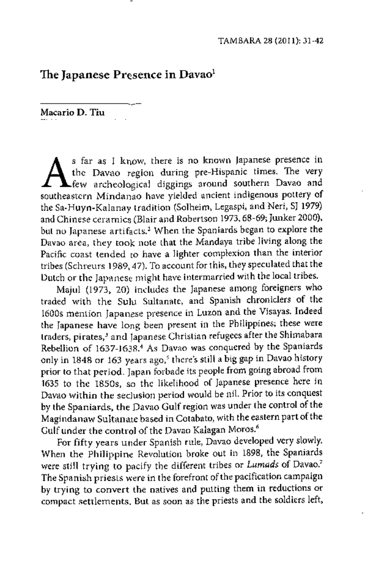 The Japanese Presence in Davao Macario D - Tiu A S far as I know, there ...