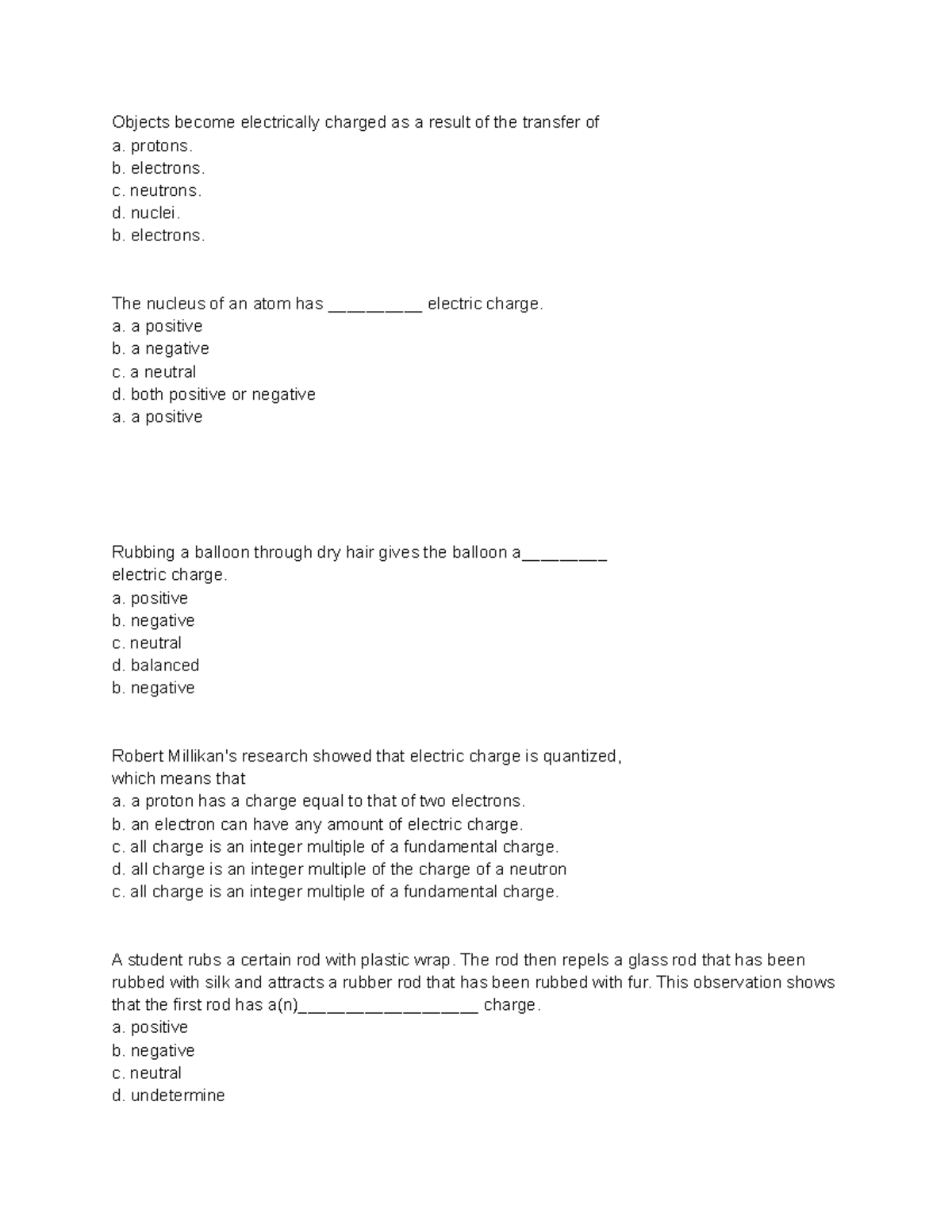 Electric Charges and Fields Objects electrically charged as a
