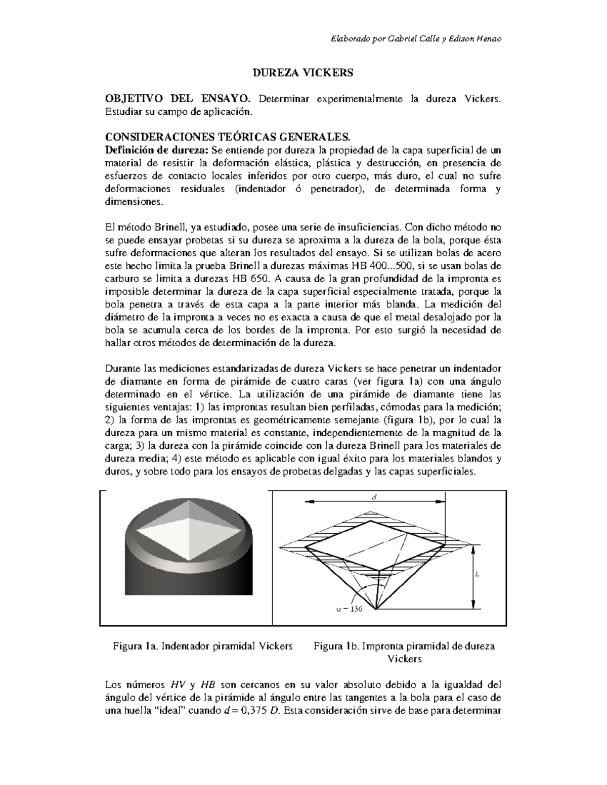 Dureza Vickers - DUREZA VICKERS OBJETIVO DEL ENSAYO. Determinar ...