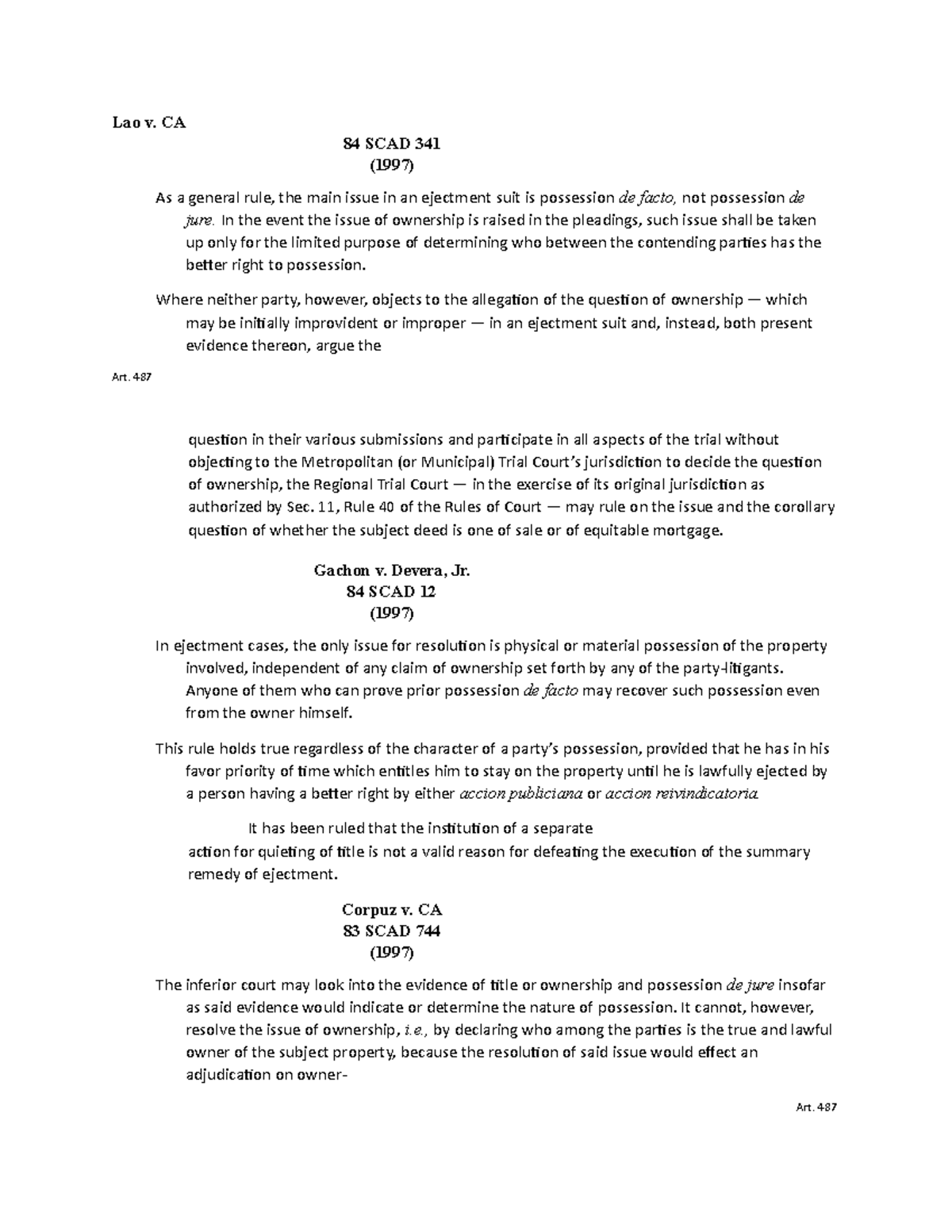 Property law m78 - Lao v. CA 84 SCAD 341 (1997) As a general rule, the ...