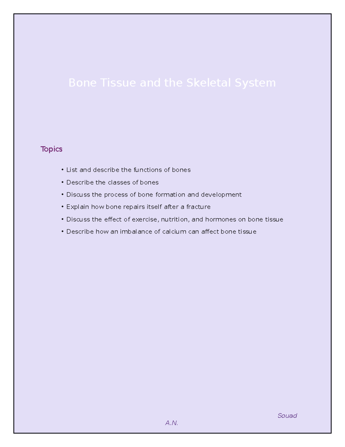 Human Anatomy & Physiology HS 2211 Notes Chapter 6 - Bone Tissue And ...