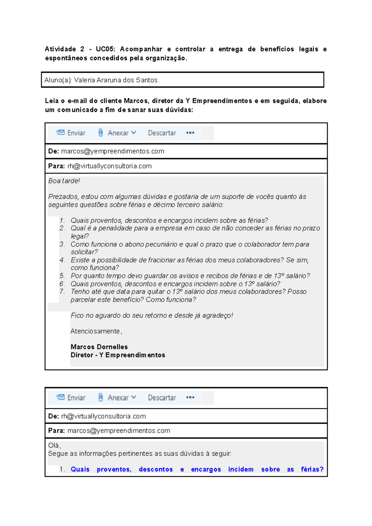 Atividade 2 - Tec RH - Atividade 2 - UC05: Acompanhar E Controlar A ...