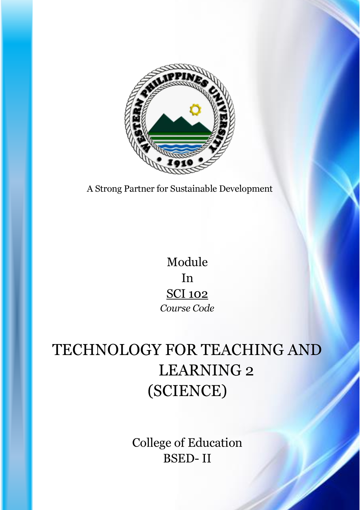 TTL 2- Module 1 - TECHNOLOGY FOR TEACHING AND LEARNING - Module In SCI ...