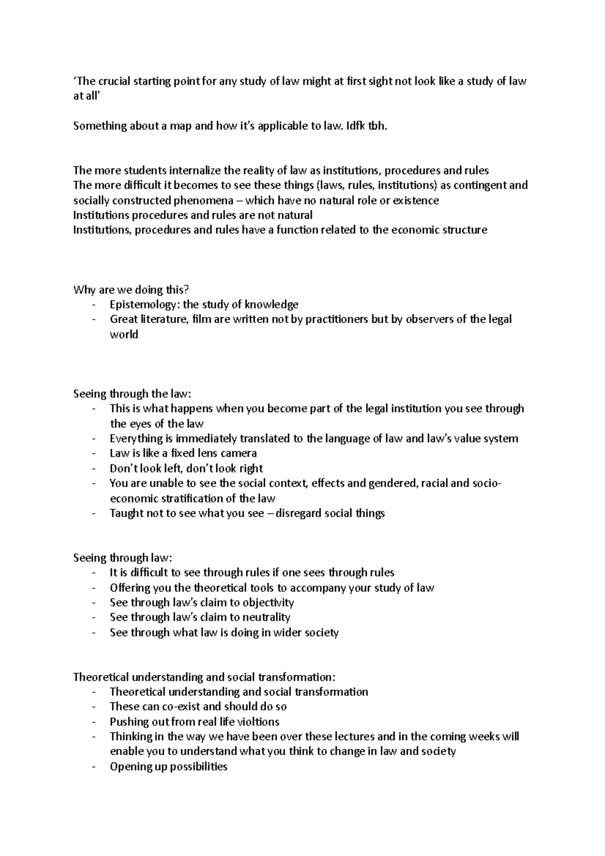 Lecture 8 - Seeing Through Law - ‘The crucial starting point for any ...