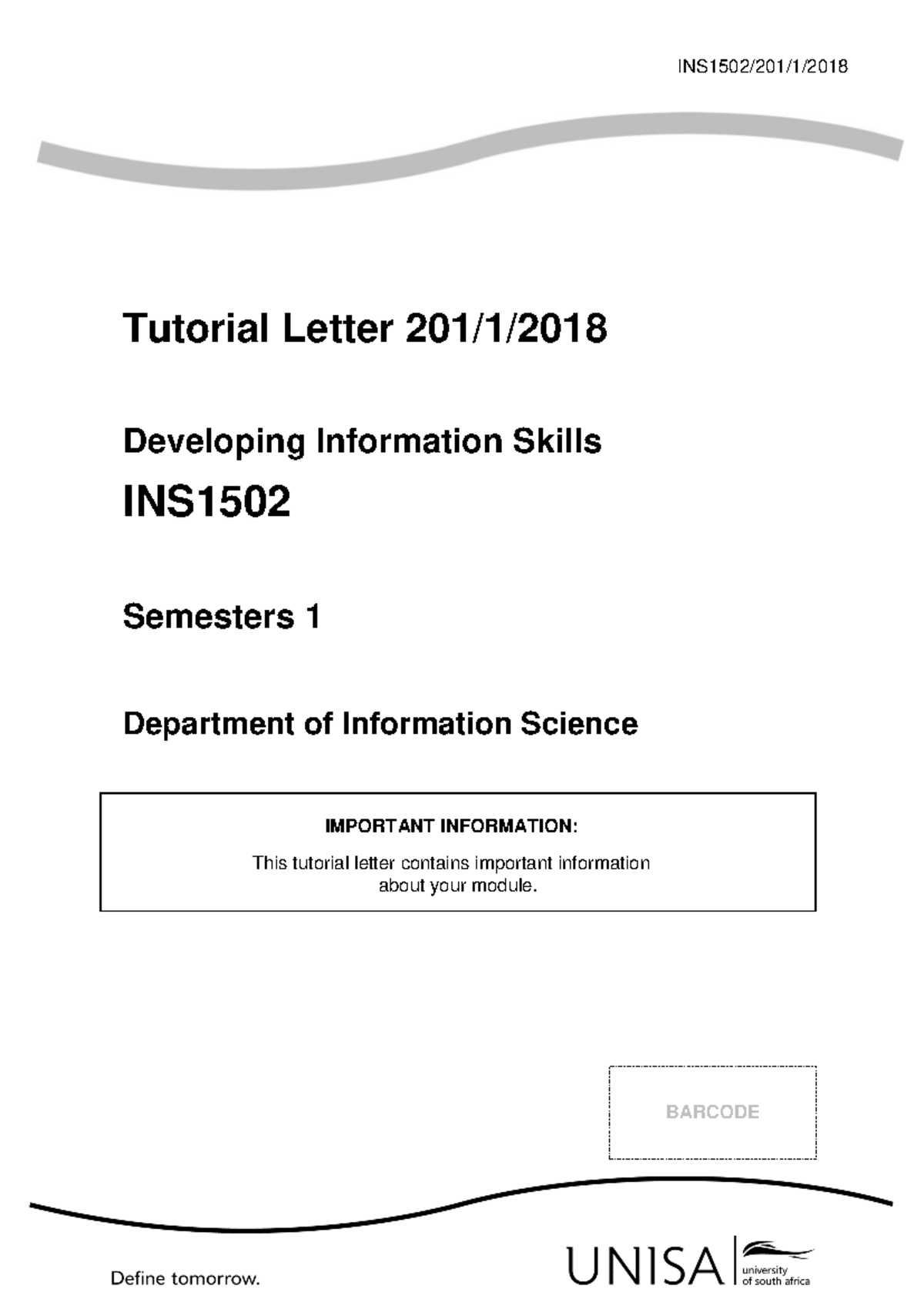 INS- Memorandum - Need to study - INS1502/201/ 1 / 2018 Tutorial Letter ...