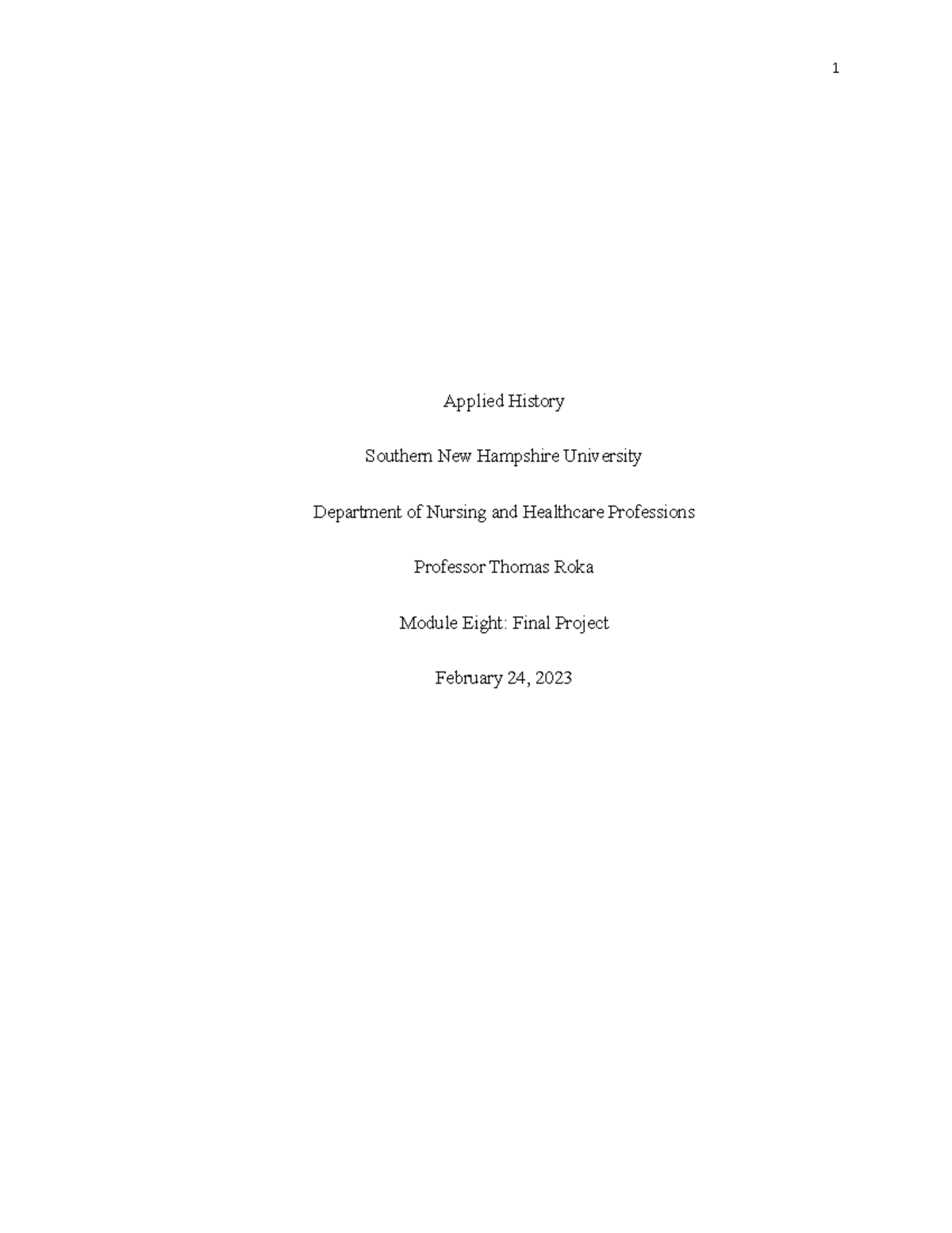 HIS 200 Applied History Final Project - Applied History Southern New ...