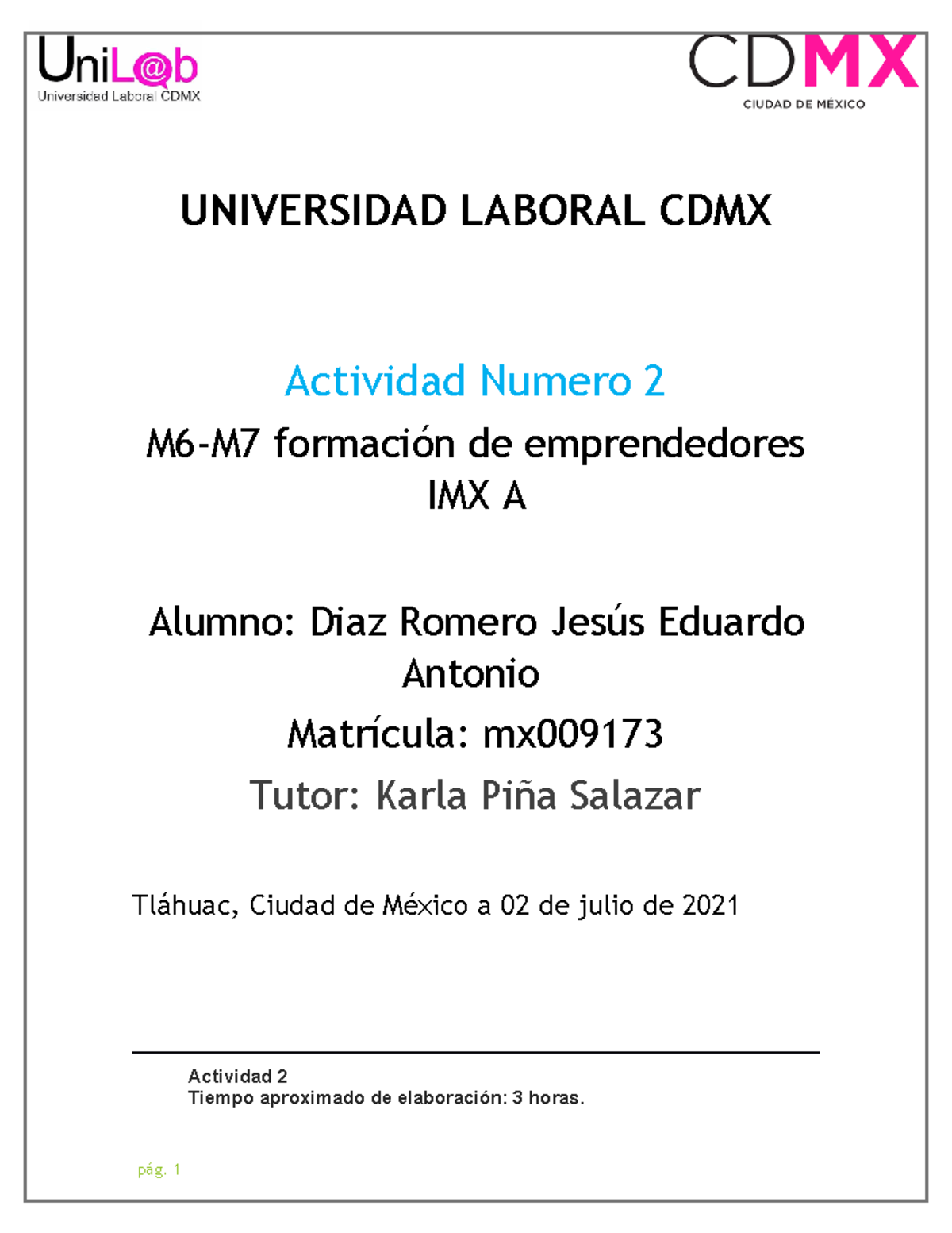 Actividad Numero 2 Formacion De Emprendedores Actividad Obligatoria Ing ...