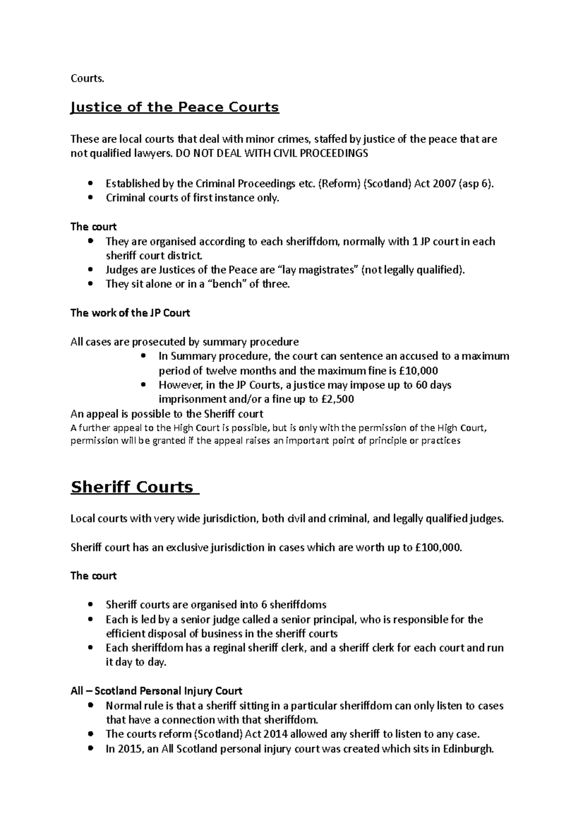 Courts Justice of the Peace Courts These are local courts that deal