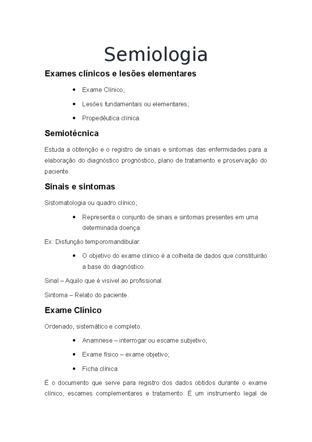 Semiologia - Anamnese - Anotação de aula bastante completa - Anamnese  Anamnese: significa trazer de - Studocu