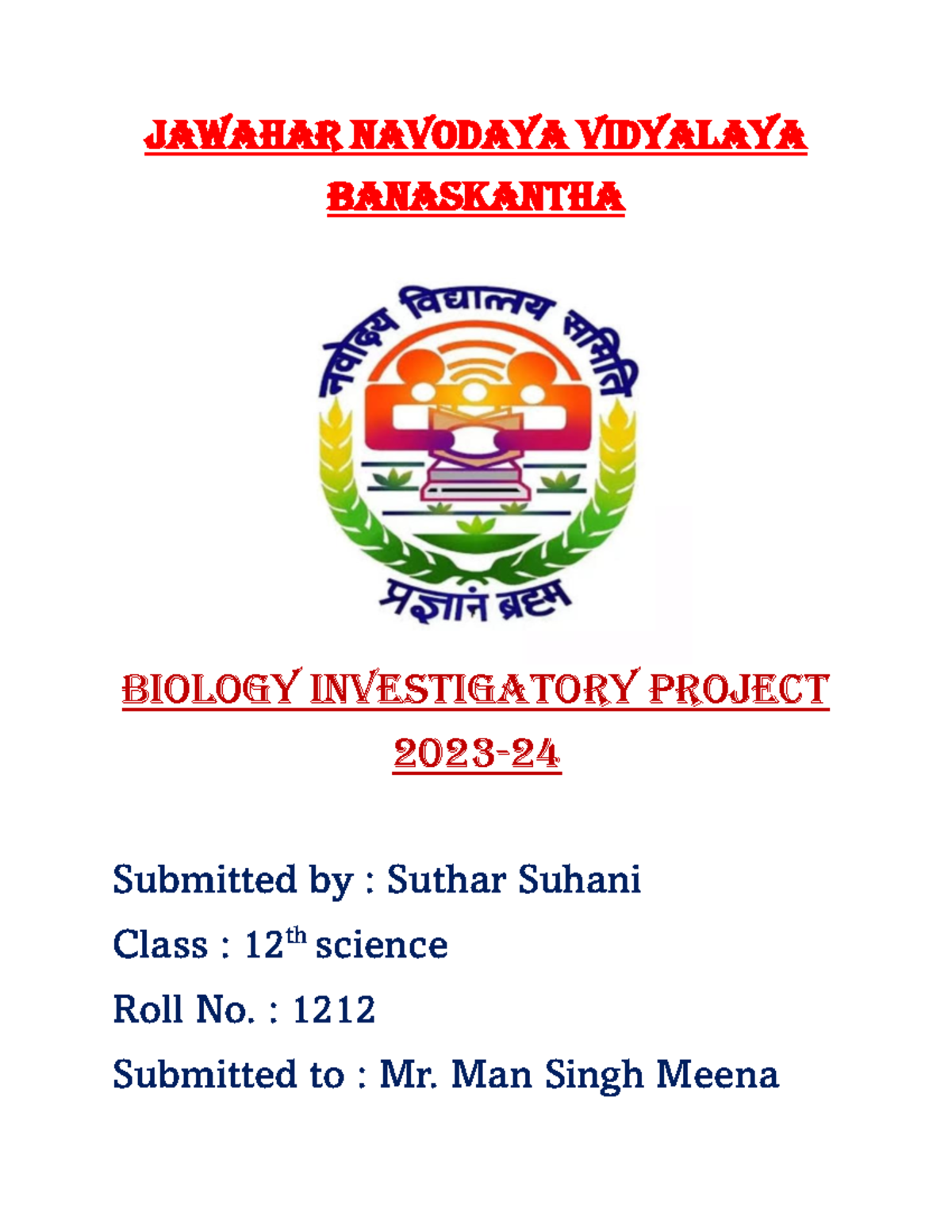 Biology project - So do do go go go go - JAWAHAR NAVODAYA VIDYALAYA ...