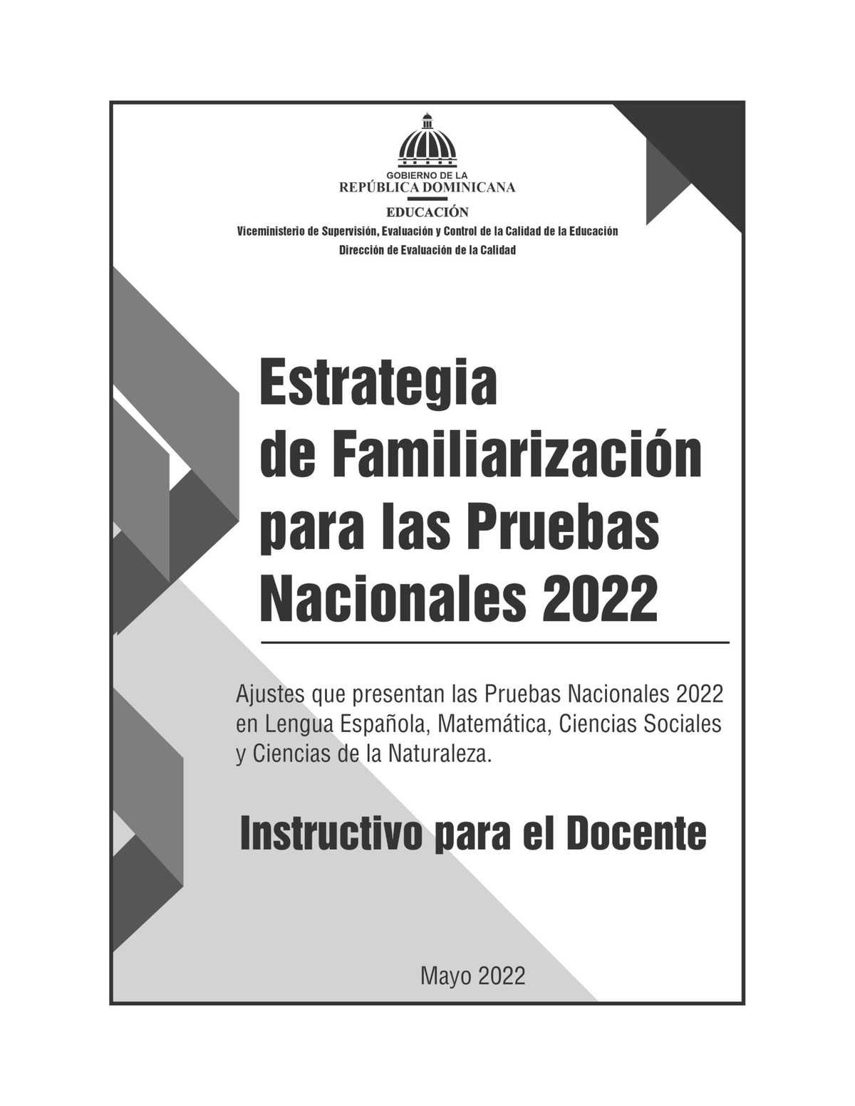 Estrategia de Familiarización y Ajustes Pruebas Nacionales 2022