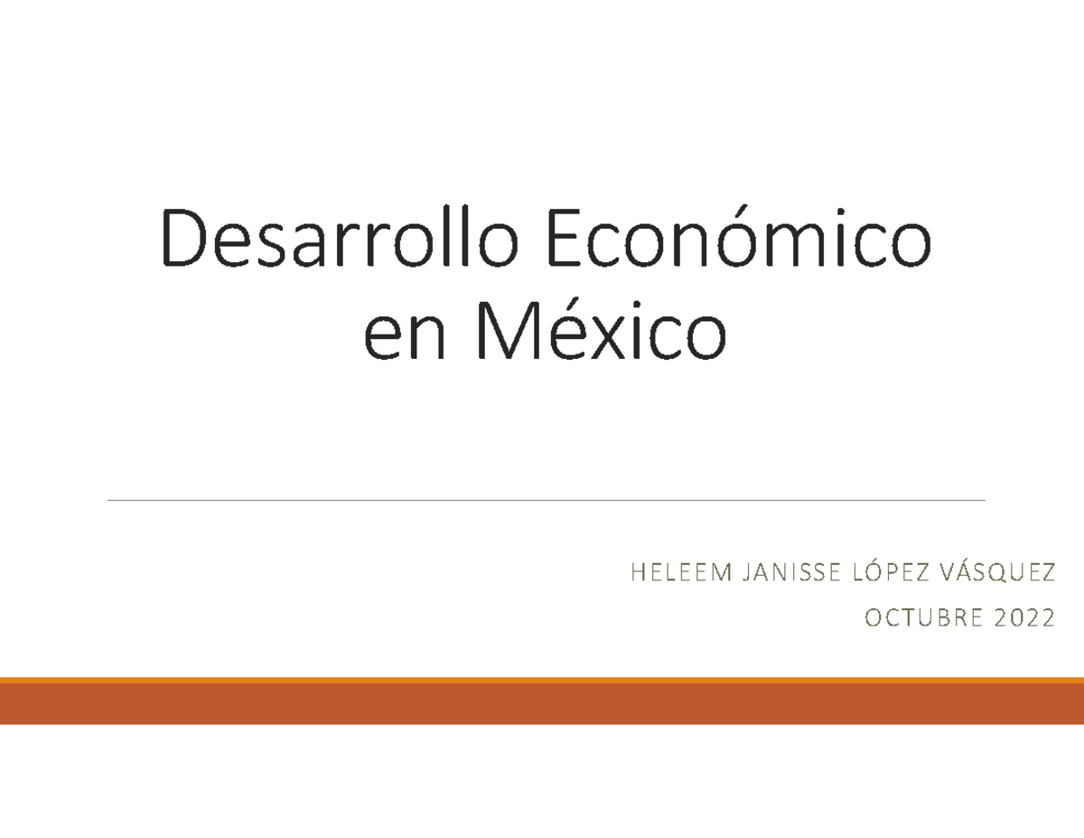 Crecimiento Y Desarrollo Económico En México Ensayo www.studocu.com