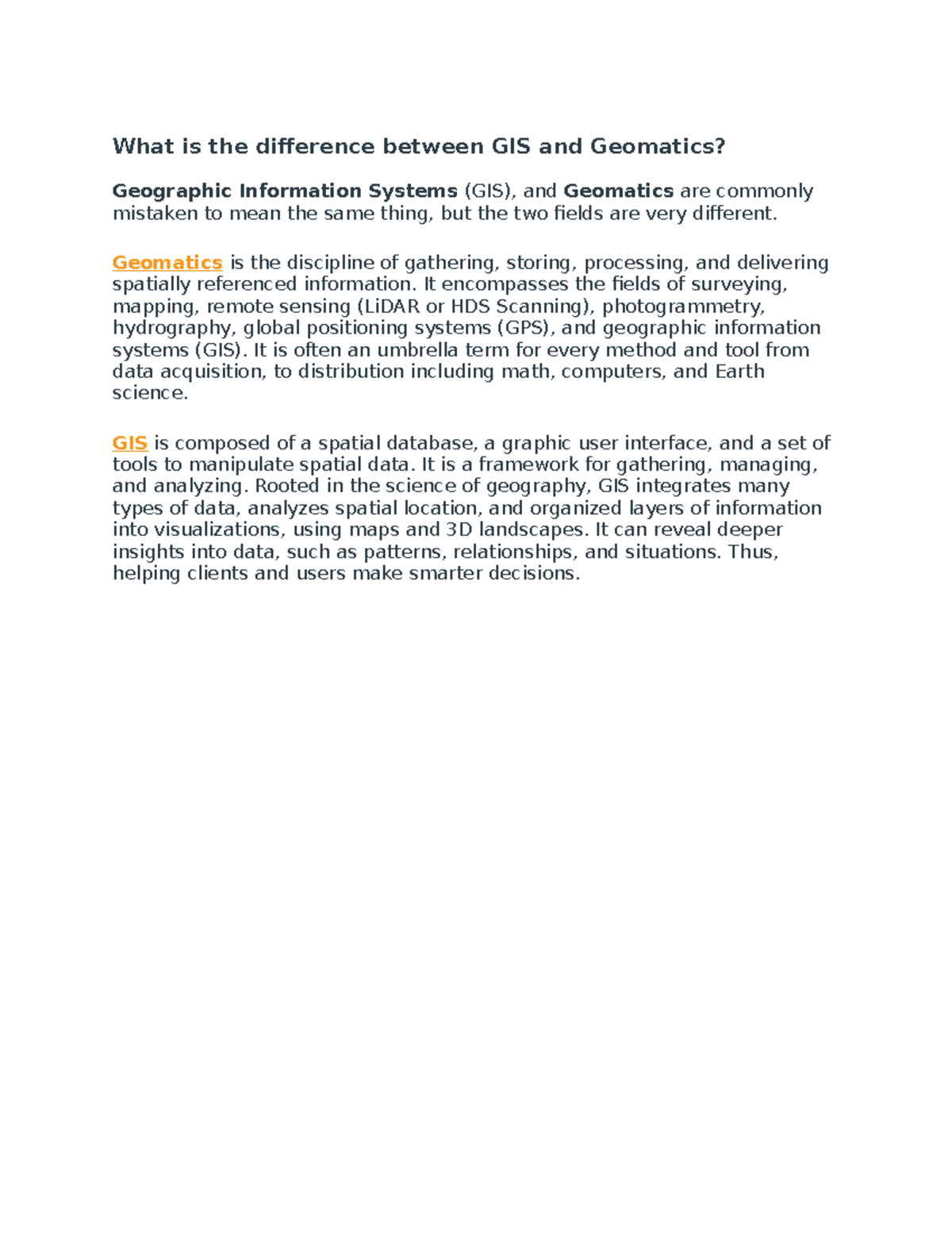 What is the difference between GIS and Geomatics - Mba - PoU - Studocu