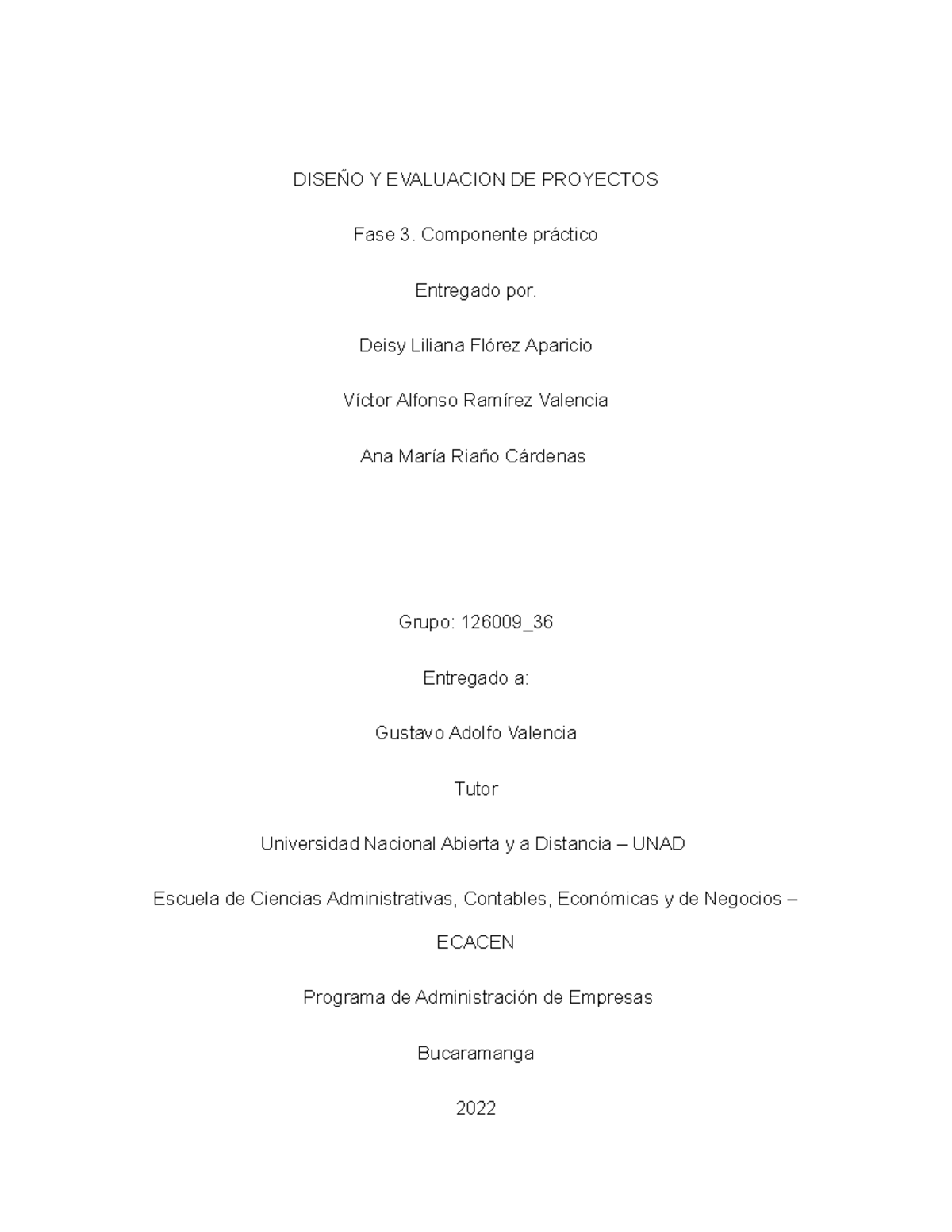 Diseño Y Evaluacion De Proyectos Final DiseÑo Y Evaluacion De Proyectos Fase 3 Componente 6228