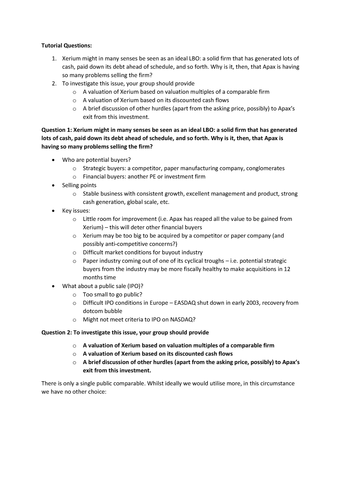 FINS3623 - Xerium Case Summary - Tutorial Questions: Xerium might in ...