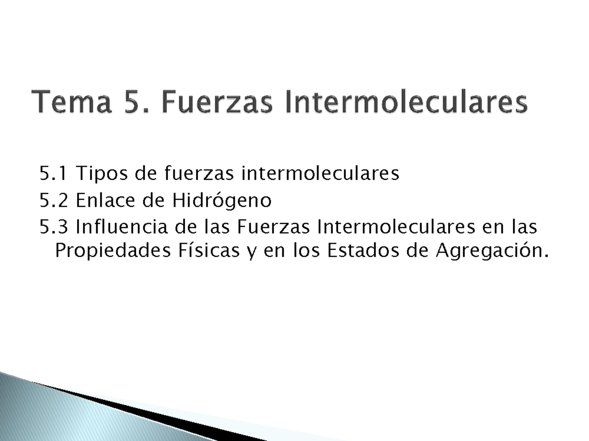 Apuntes, Temas 5-7 Química - 5 Tipos De Fuerzas Intermoleculares 5 ...