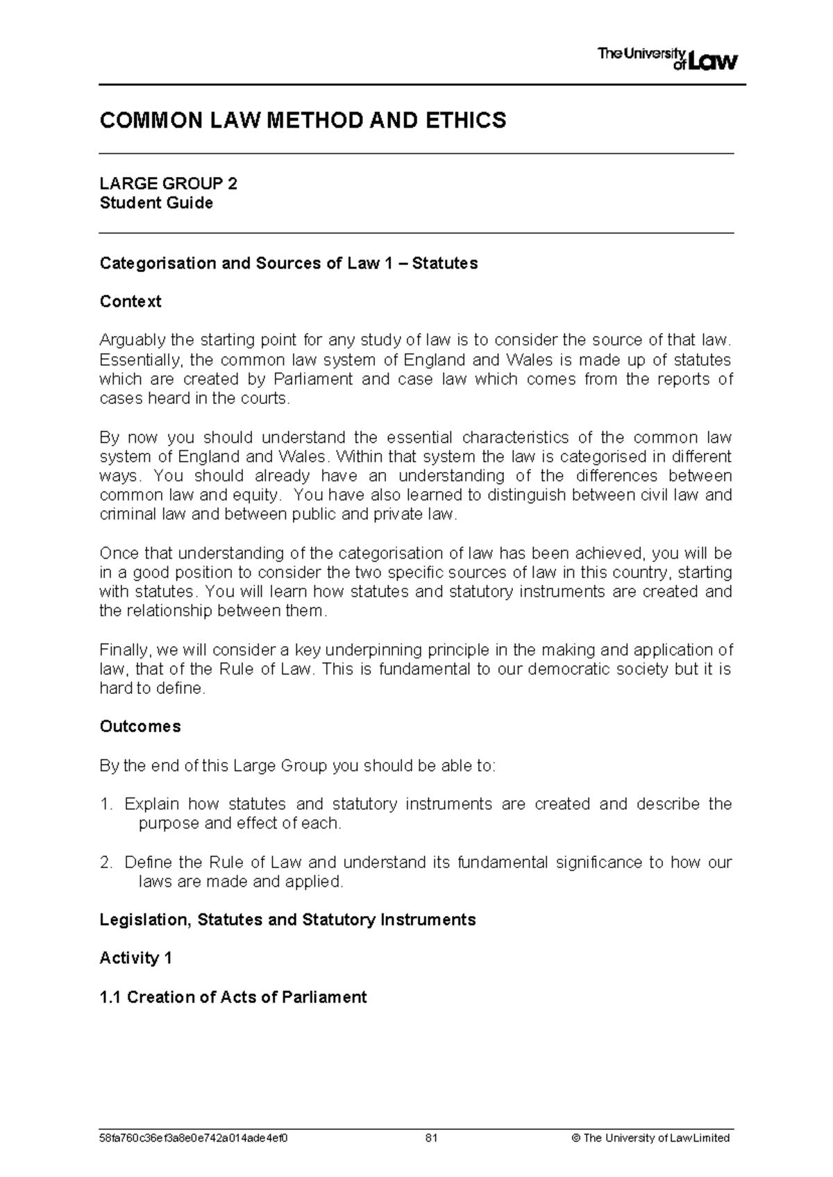 Categorisation and sources of law unit 2 - COMMON LAW METHOD AND ETHICS ...
