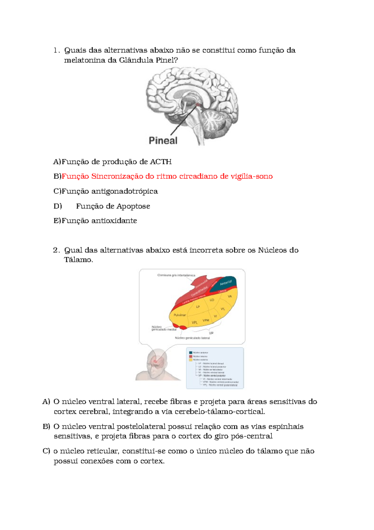 Provas Sobre Nucleos Do Hipotalamo Quais Das Alternativas Abaixo Se Constitui Como Fun Da Melatonina Da Gl Ndula Pinel Fun De Produ De Acth Fun Sincroniza Do Studocu