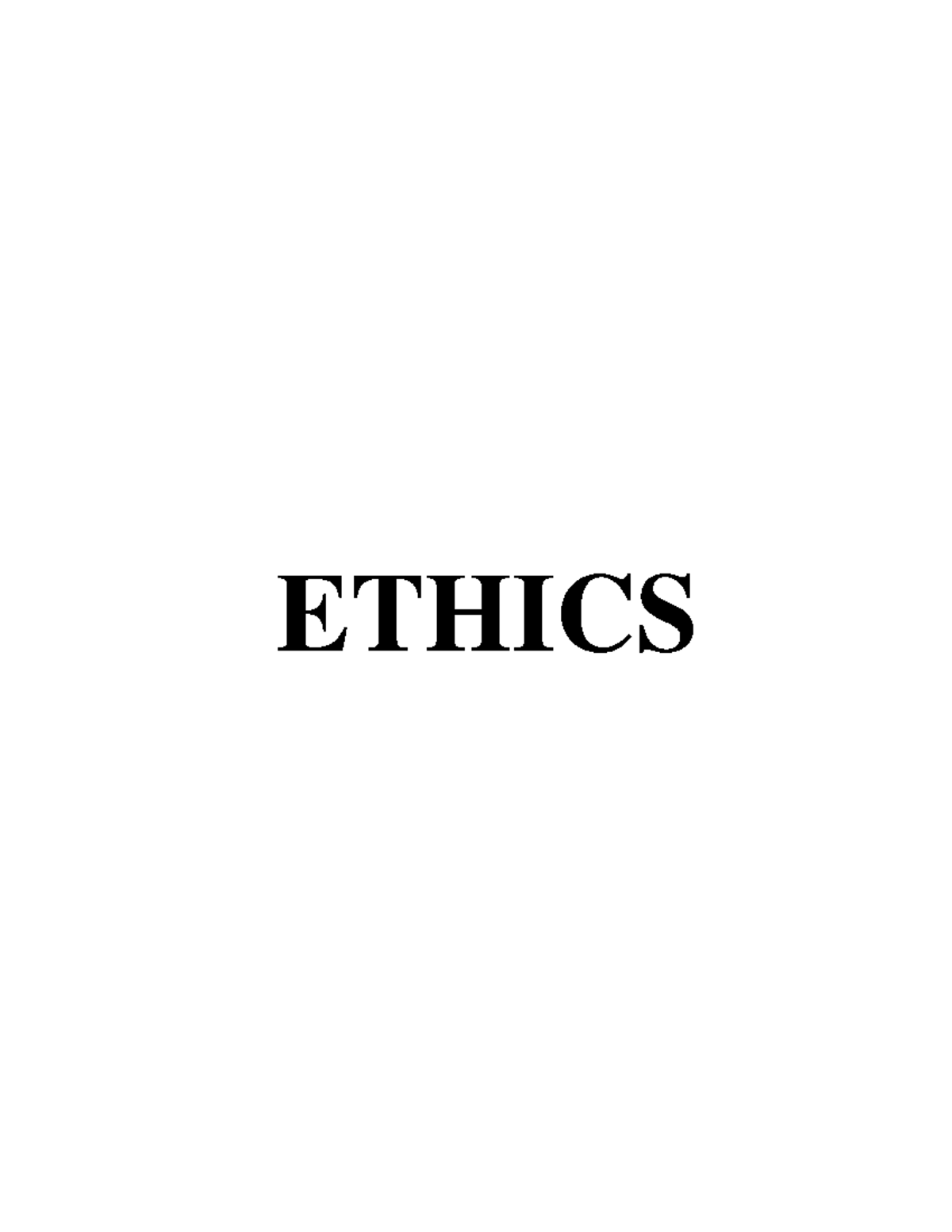 Ethics (Morality) - Lecture notes 1 - ETHICS Scenario 1: Academic ...