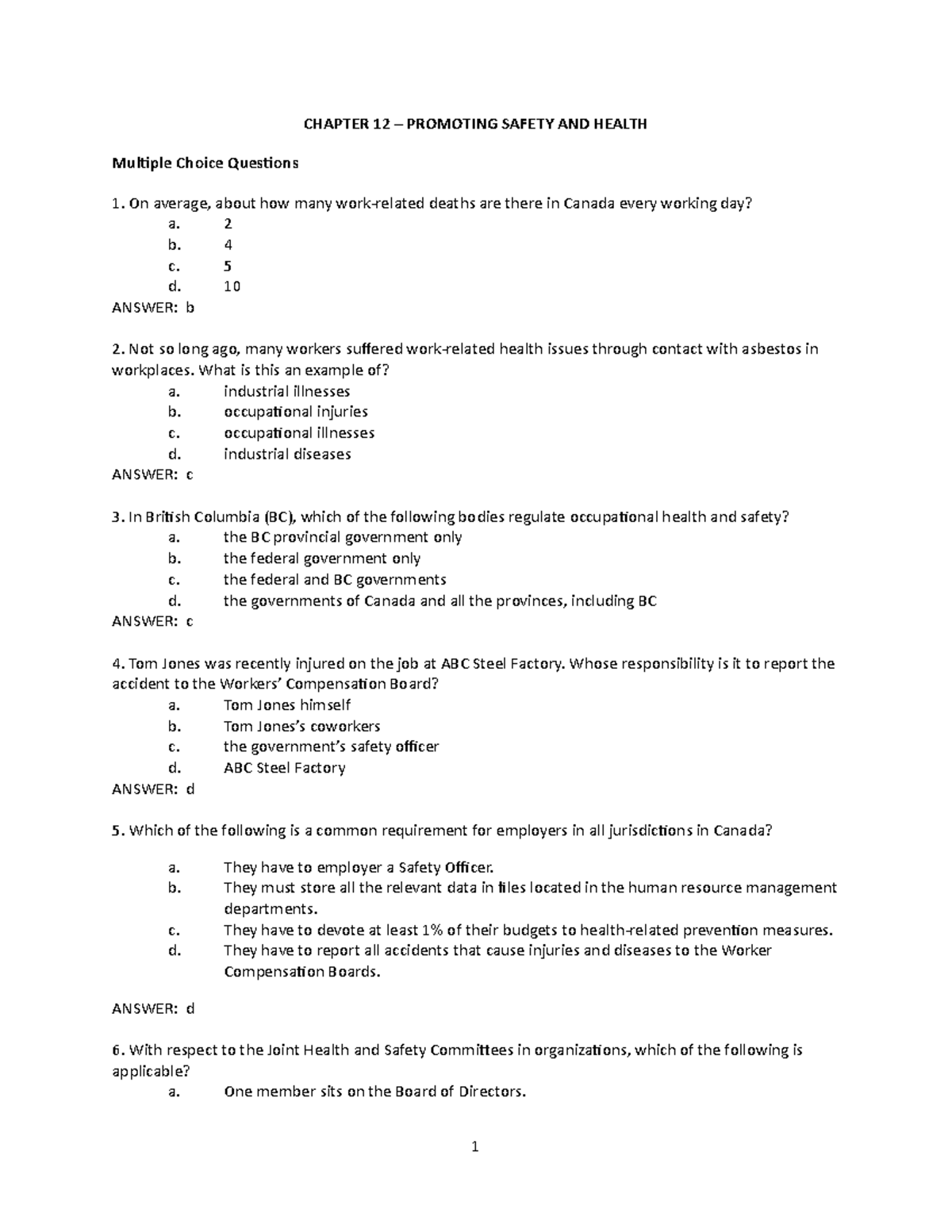 Chapter 12 Safety and Health CHAPTER 12 PROMOTING SAFETY AND HEALTH Multiple Choice