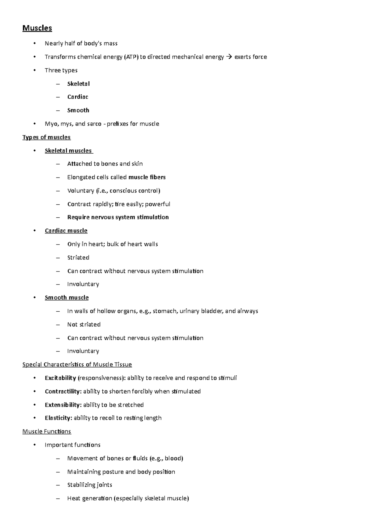 Muscles Notes - Muscles • Nearly half of body's mass • Transforms ...