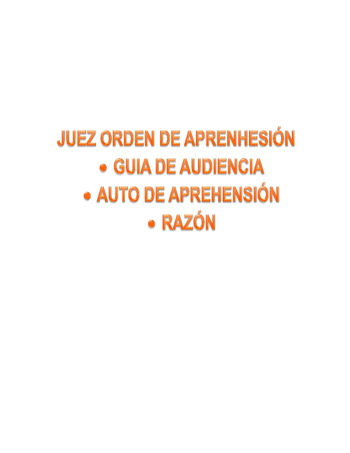 GUIA DE Audiencia DE Orden DE Aprehensión - GUIA DE AUDIENCIA DE ORDEN ...