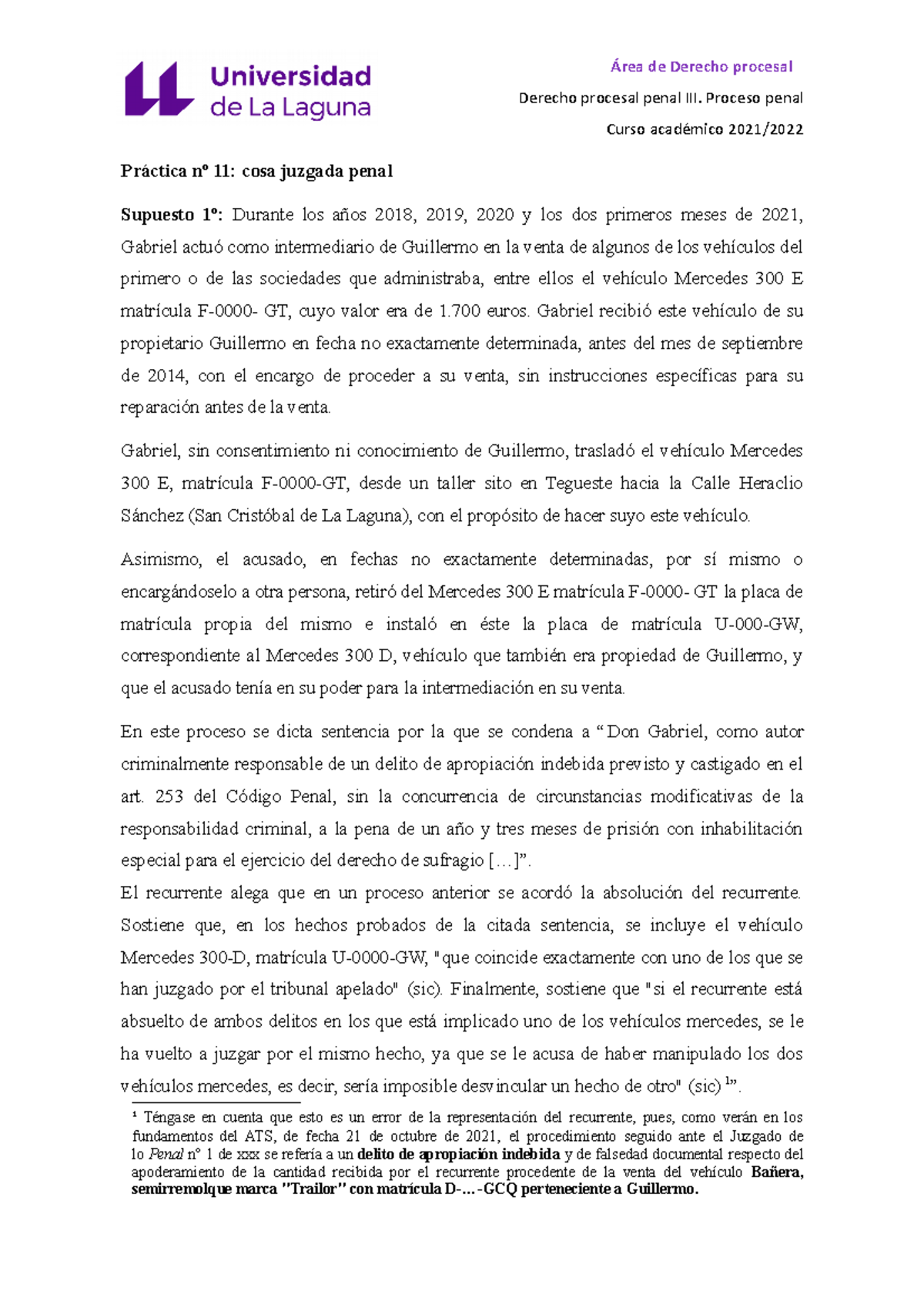 Práctica nº 11 cosa juzgada penal - Derecho procesal penal III. Proceso