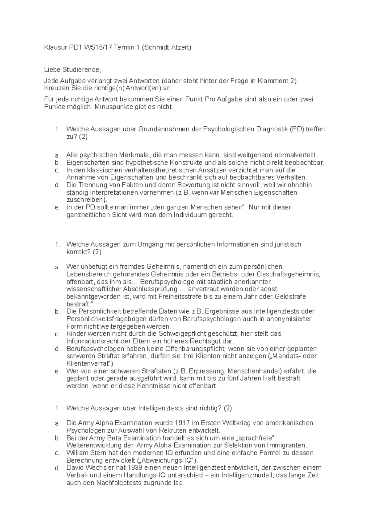 Klausur PD1 WS1617 Kreuzen Sie die richtige(n) Antwort(en) an. Für jede richtige Antwort Klausur PD1 WS1617 Kreuzen Sie die richtige(n) Antwort(en) an. Für jede richtige Antwort